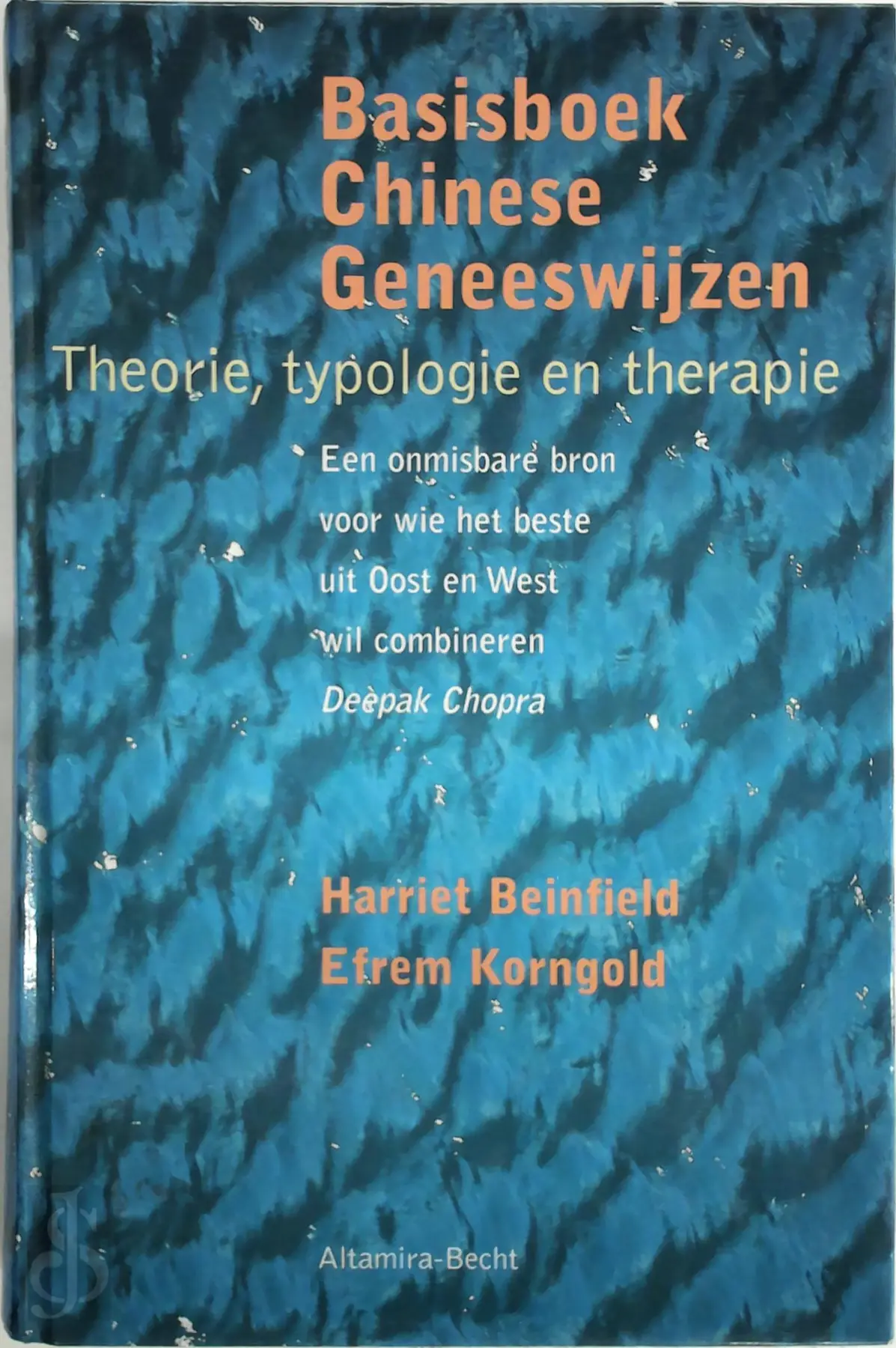Basisboek Chinese geneeswijzen - Harriet Beinfield, Efrem Korngold 1