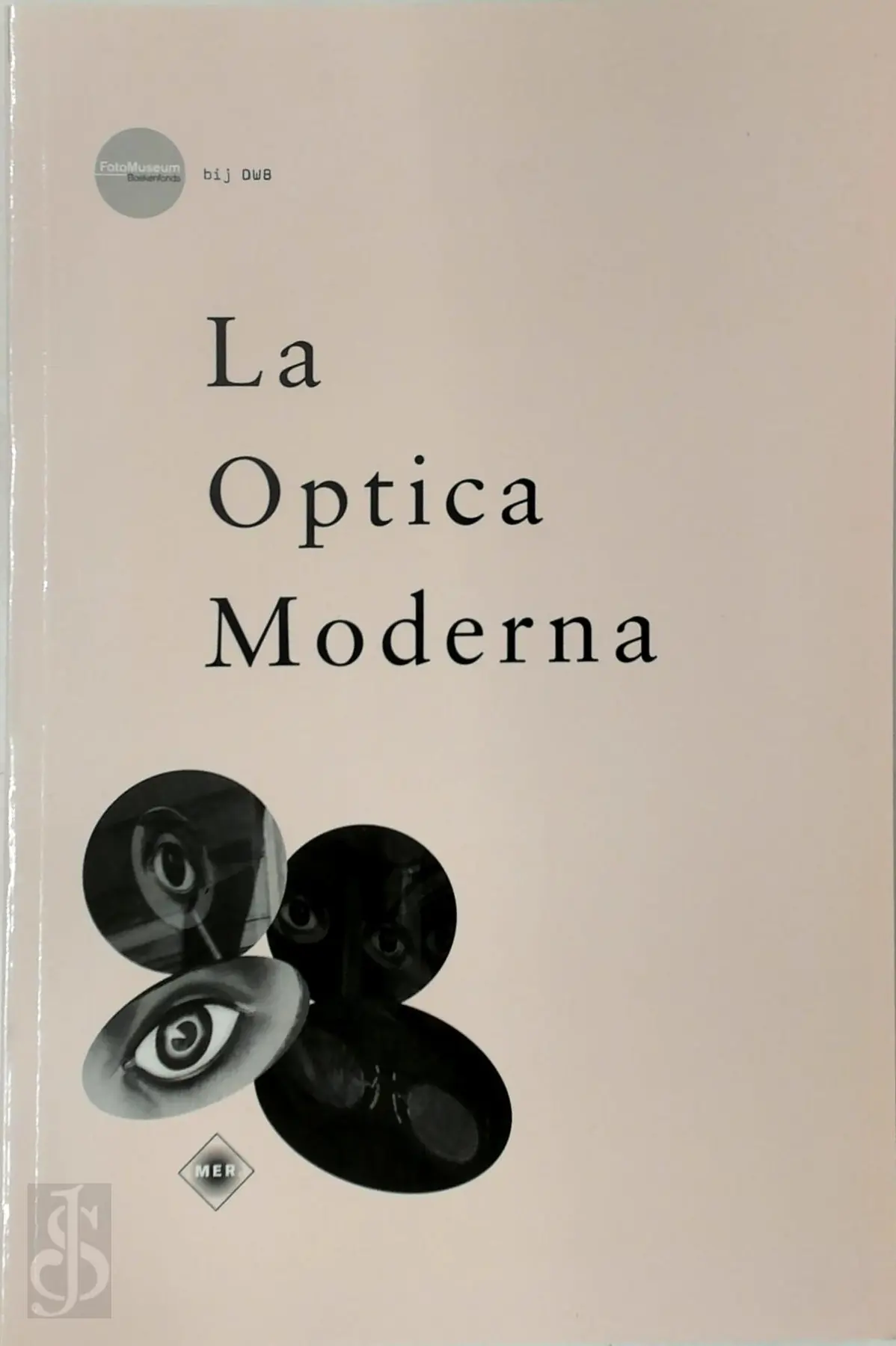 La Optica Moderna - Inge Henneman, Luc Derycke 1