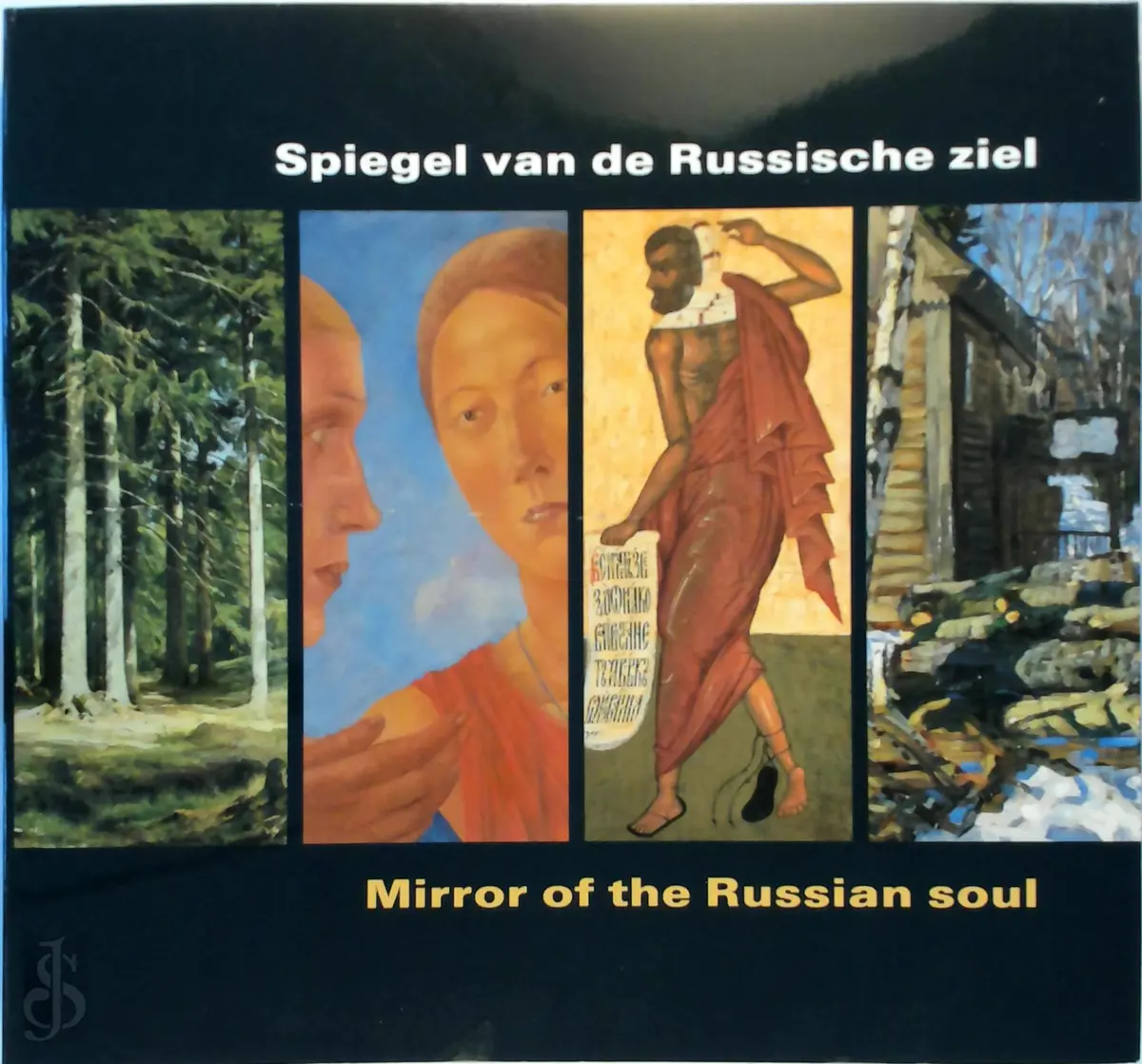 Spiegel van de Russische Ziel / Mirror of the Russian Soul - P. Roelofs, A. Lemmens, S.-A. Stommels 1