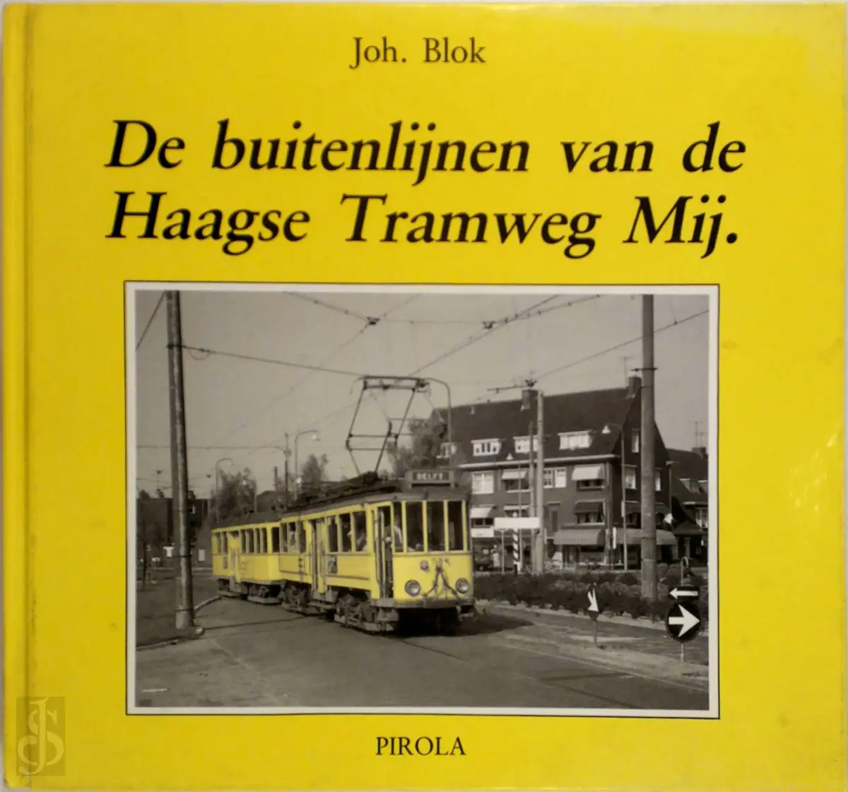 De buitenlijnen van de Haagse Tramweg Maatschappij - J. Blok 1