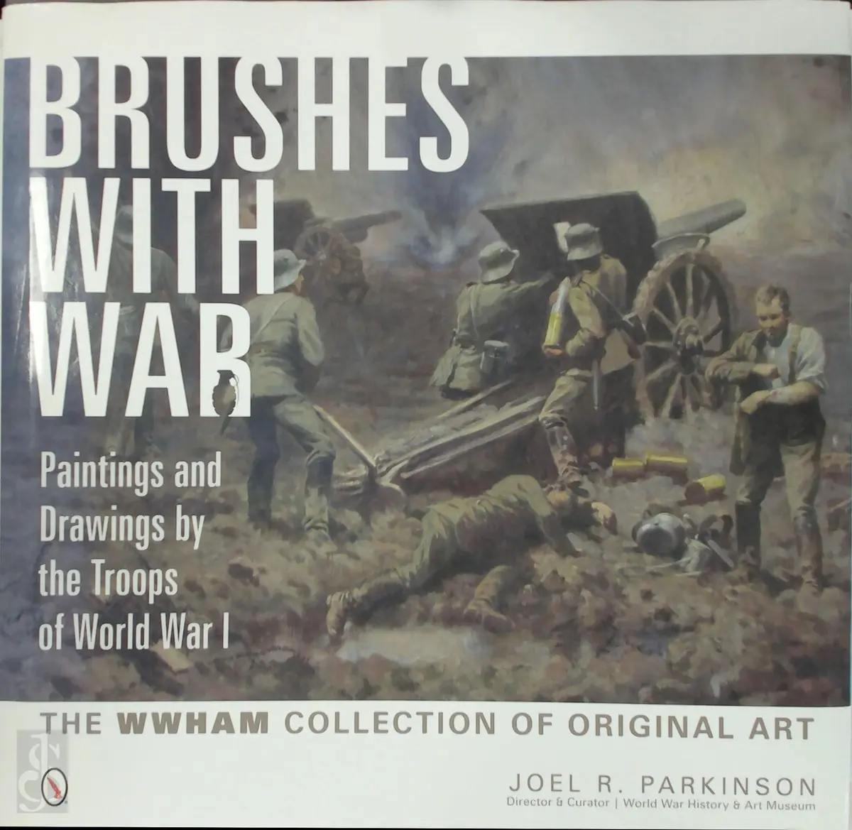 Brushes with War - Joel R. Parkinson 1