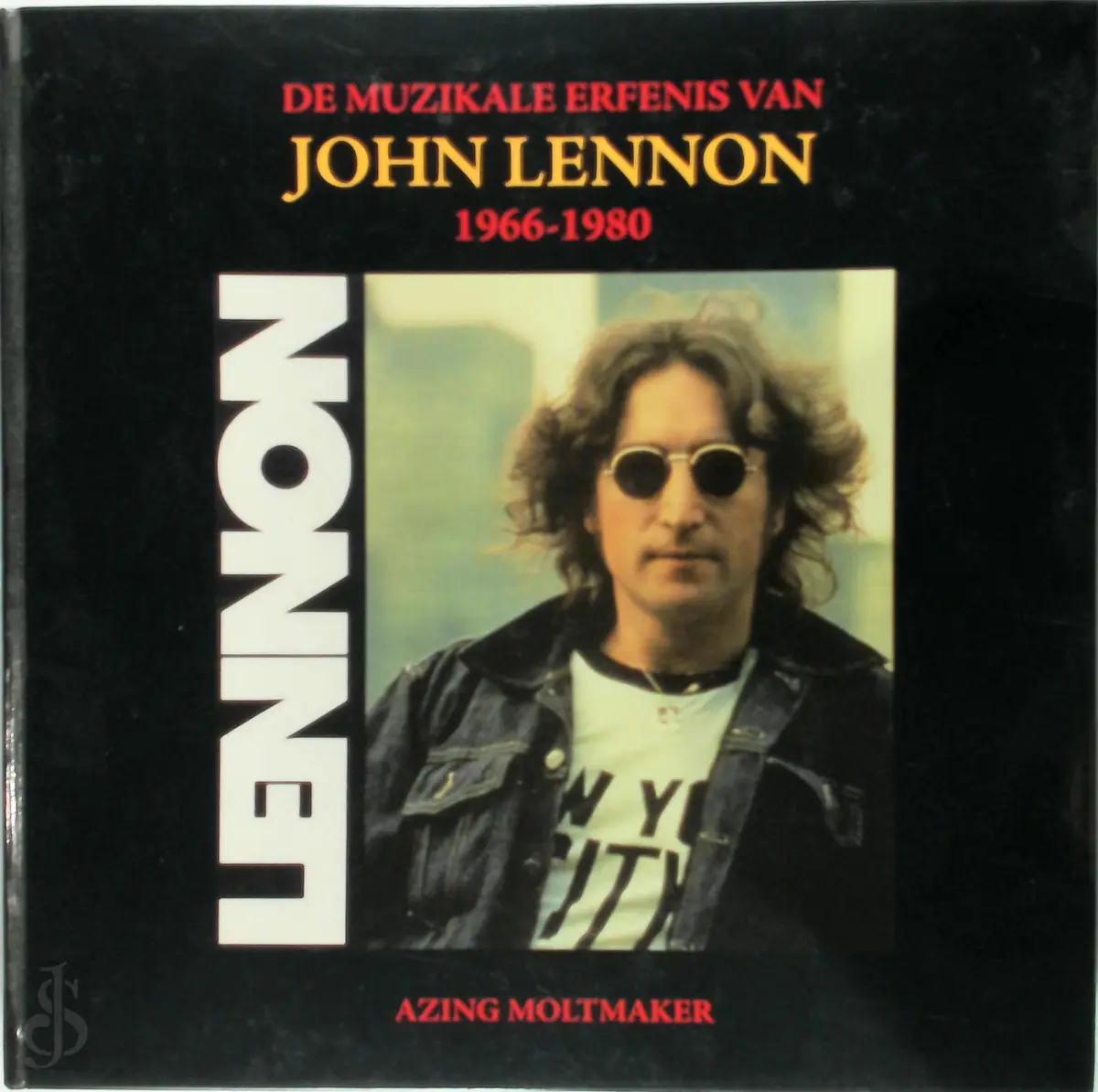 De Muzikale Erfenis van John Lennon - A. Moltmaker 1