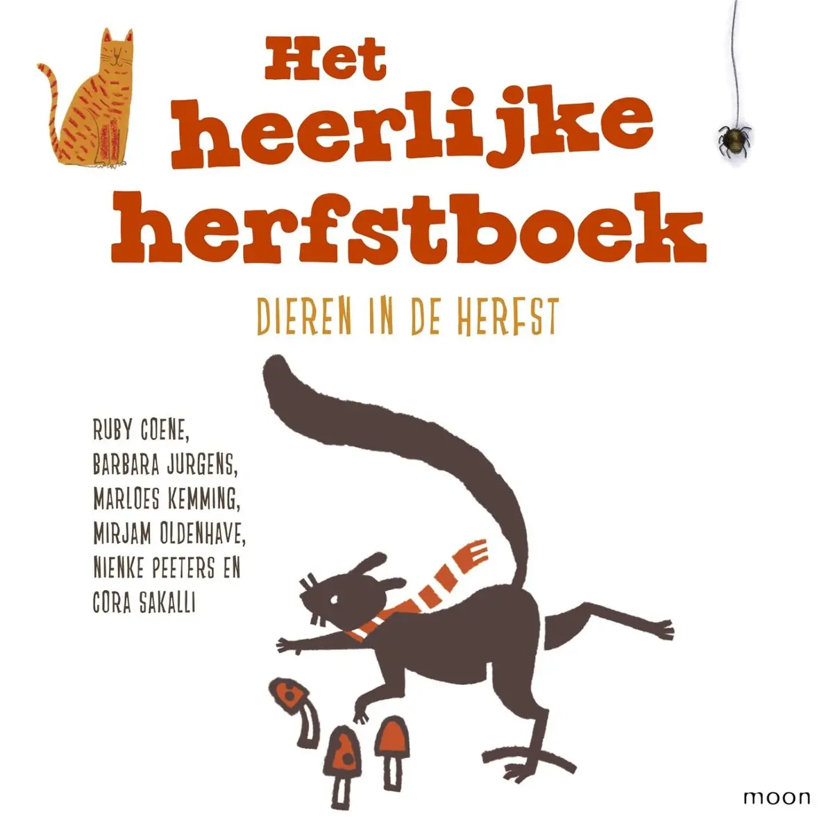 Het heerlijke herfstboek - Dieren in de herfst - Ruby Coene, Barbara Jurgens, Marloes Kemming, Mirjam Oldenhave, Nienke Peeters, Cora Sakalli 1