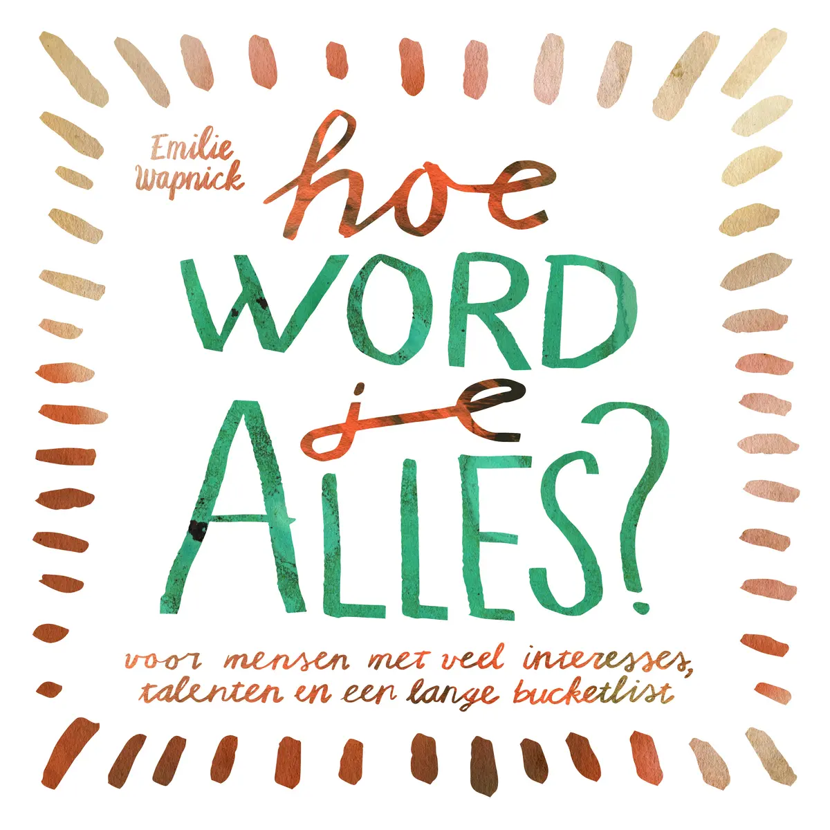 Hoe word je ALLES? - Emilie Wapnick 1