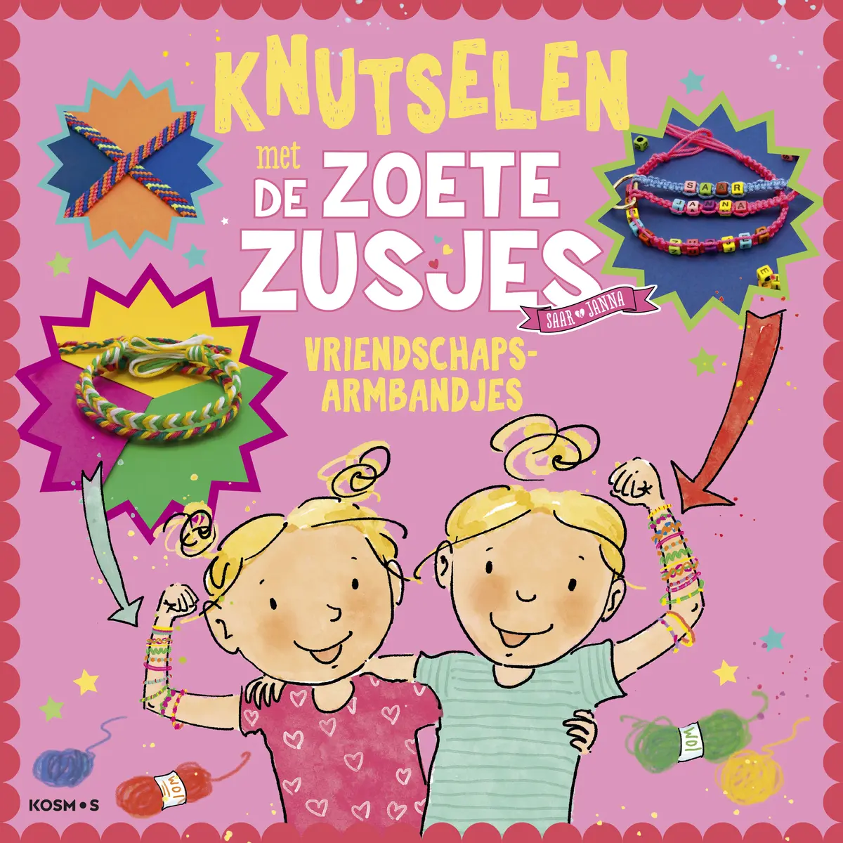 Knutselen met de Zoete Zusjes - vriendschapsarmbandjes - Hanneke de Zoete 1