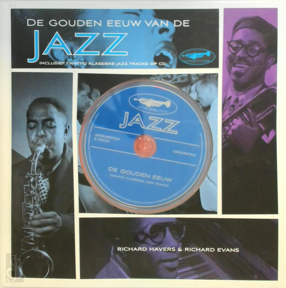 De gouden eeuw van de Jazz - Richard Havis, Richard Evans 1