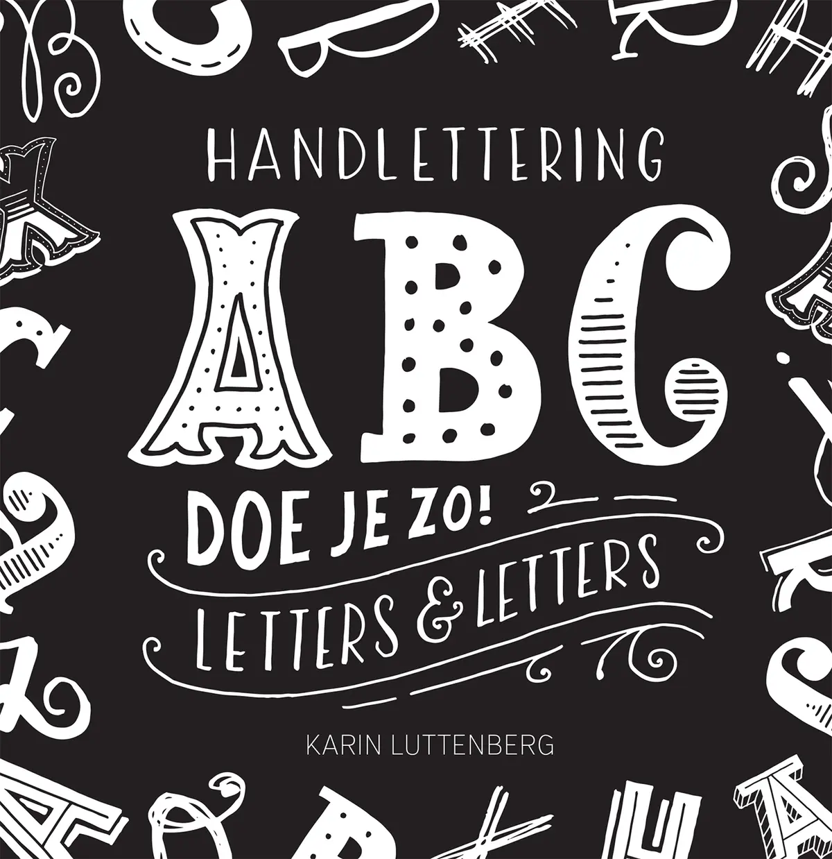 Handlettering ABC doe je zo! - Karin Luttenberg 1