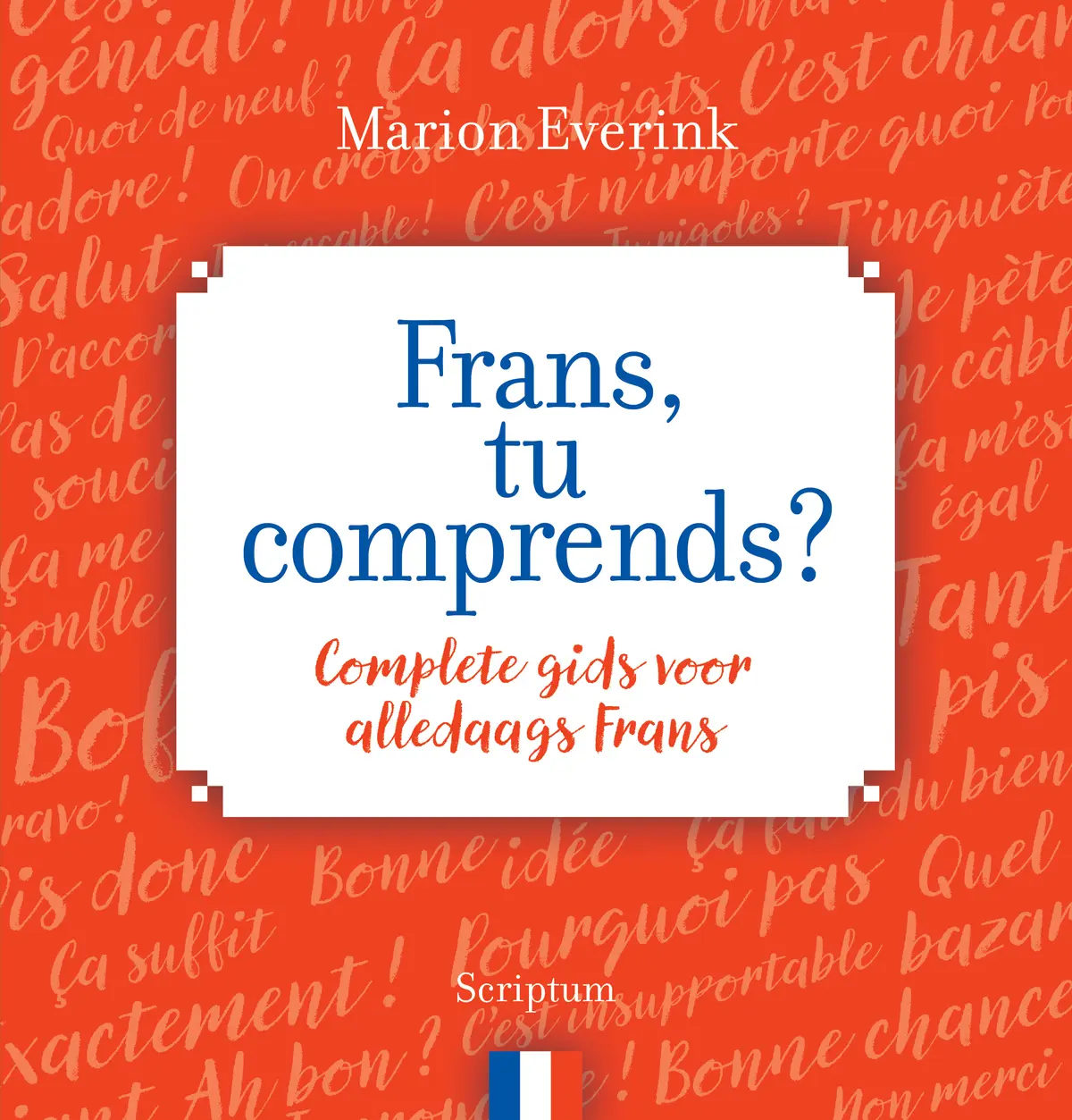 Frans, tu comprends - Marion Everink 1
