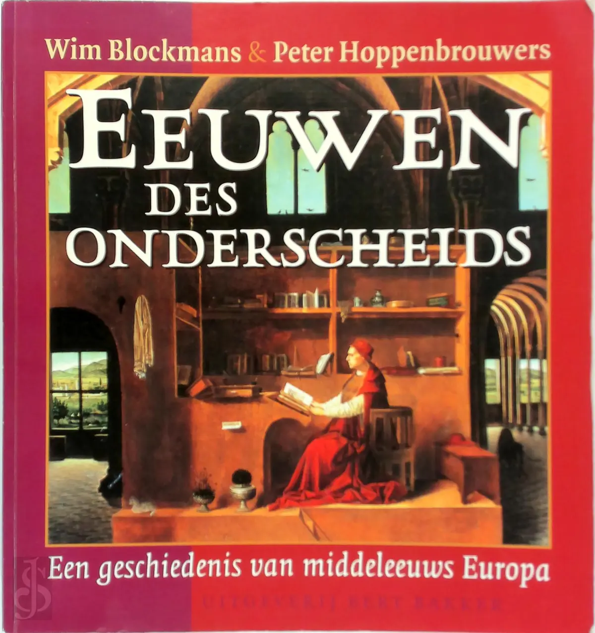 Eeuwen des onderscheids - W. Blockmans, P. Hoppenbrouwers 1