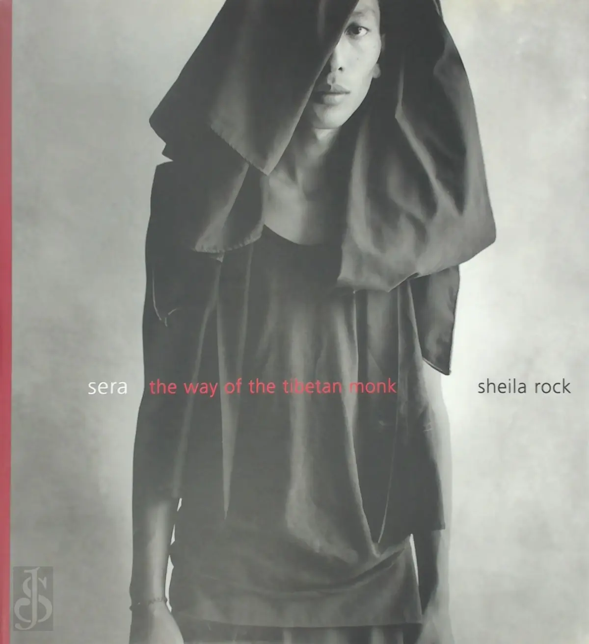 Sera - The Way of the Tibetan Monk - Sheila Rock 1