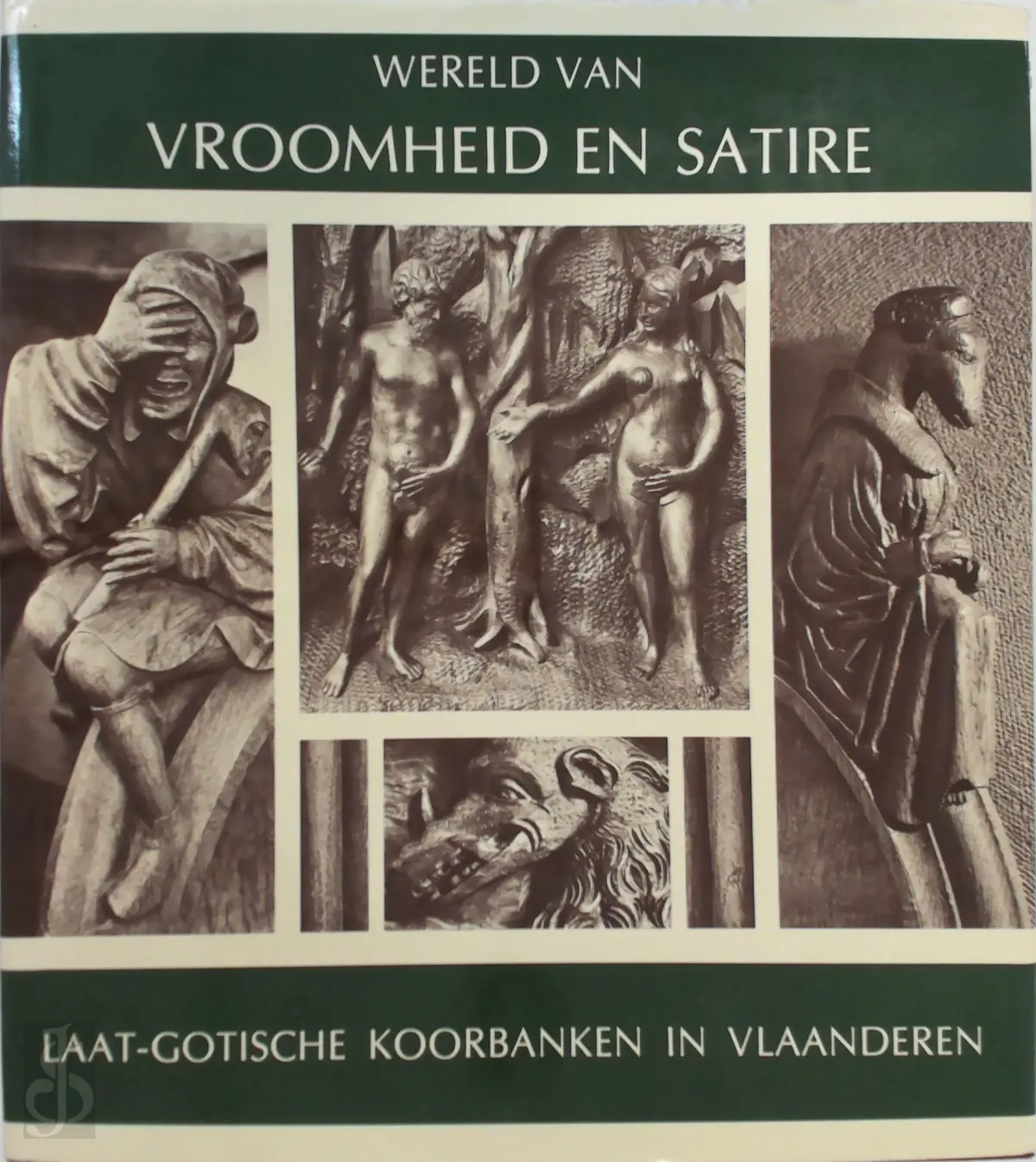Wereld van Vroomheid en Satire - J.K. Prof. dr. Steppe, M. dr. Smeyers, J. Lauwerys 1