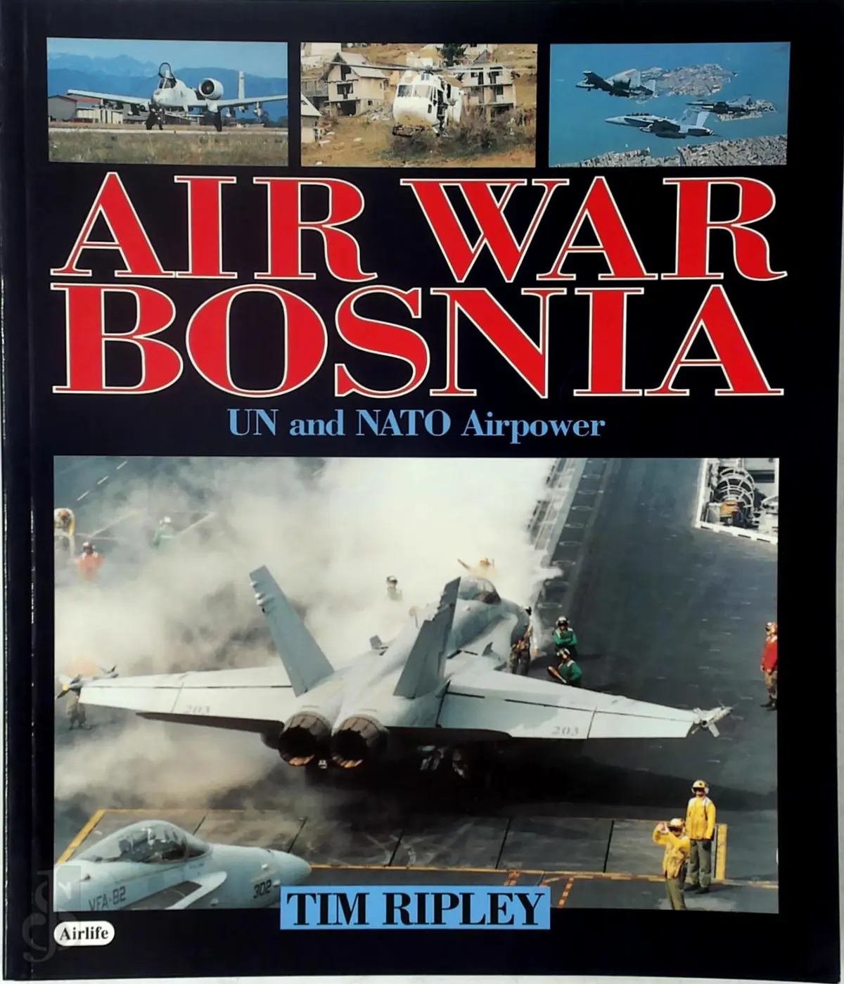 Air War Bosnia - Tim Ripley 1