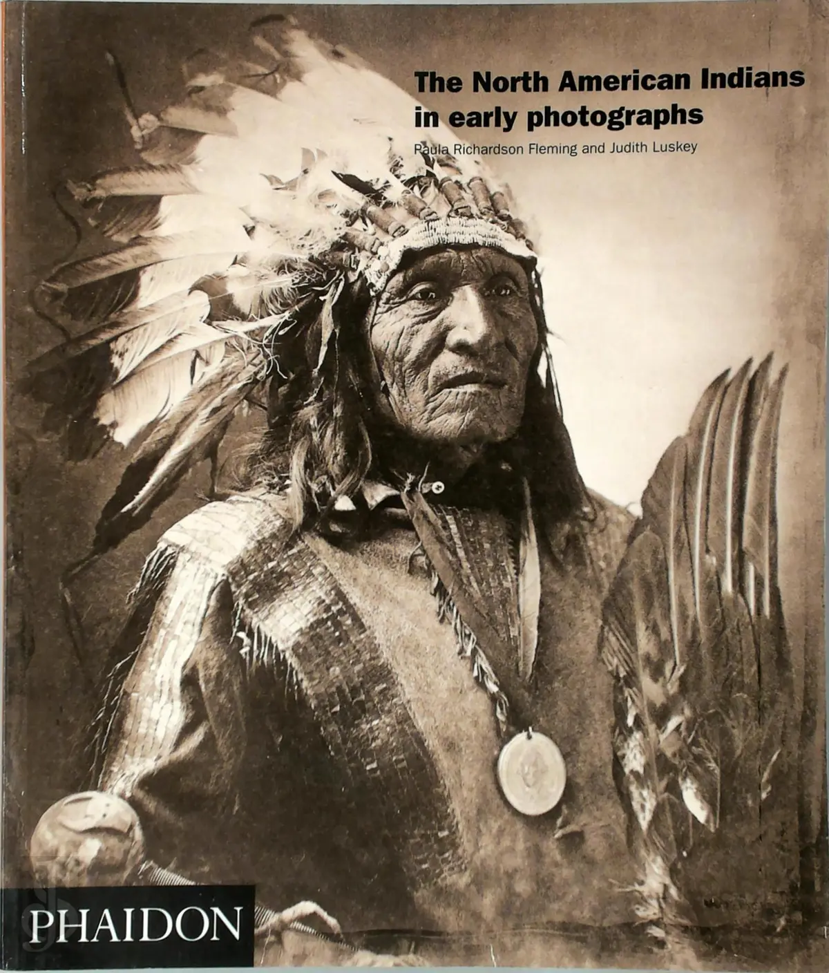 The North American Indians in early photographs - Paula Flemming, Judith Luskey 1