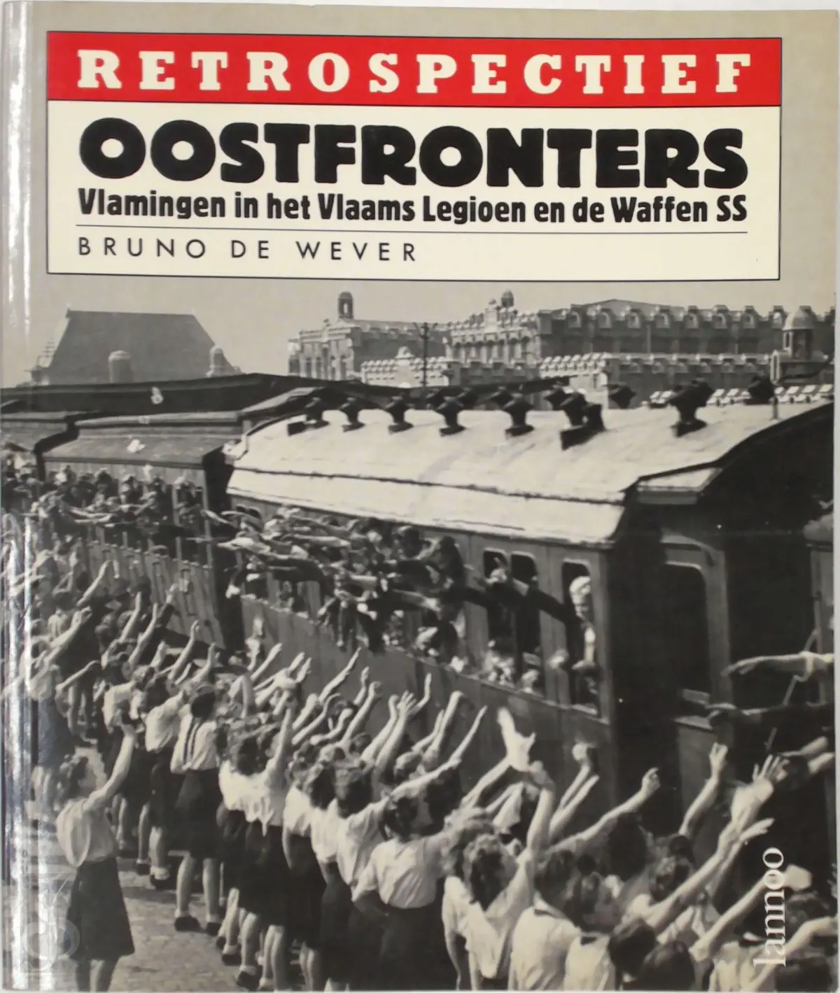 Oostfronters - Bruno de Wever 1
