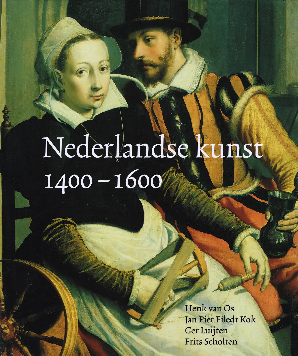 Nederlandse kunst 1400-1600 - Henk van Os, Jan Piet Filedt Kok, Ger Luijten, Frits Scholten 1