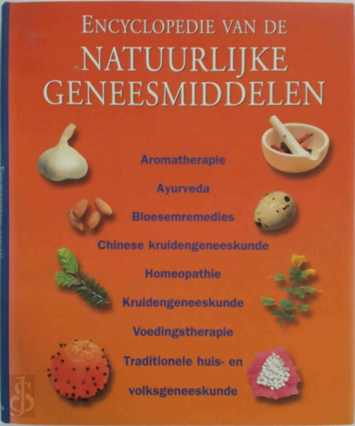 Encyclopedie van de natuurlijke geneesmiddelen - C. Norman Shealy, Nico Brinkman 1
