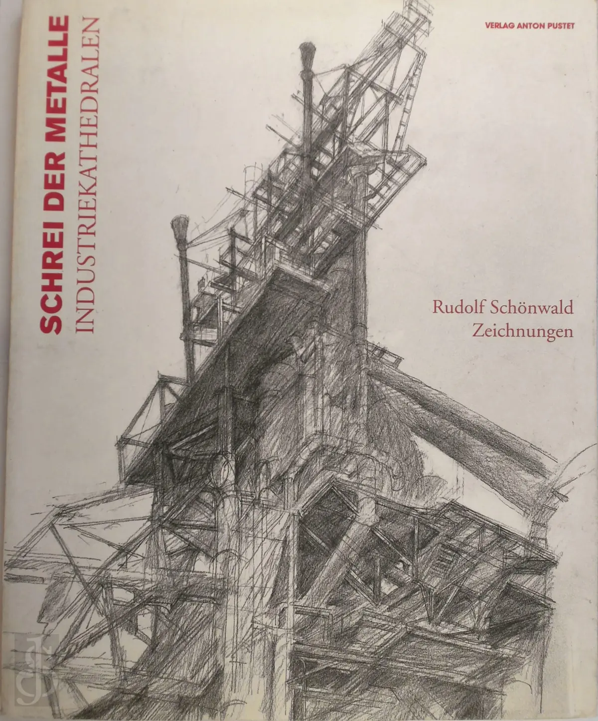 Schrei der Metalle - Rudolf Schönwald 1