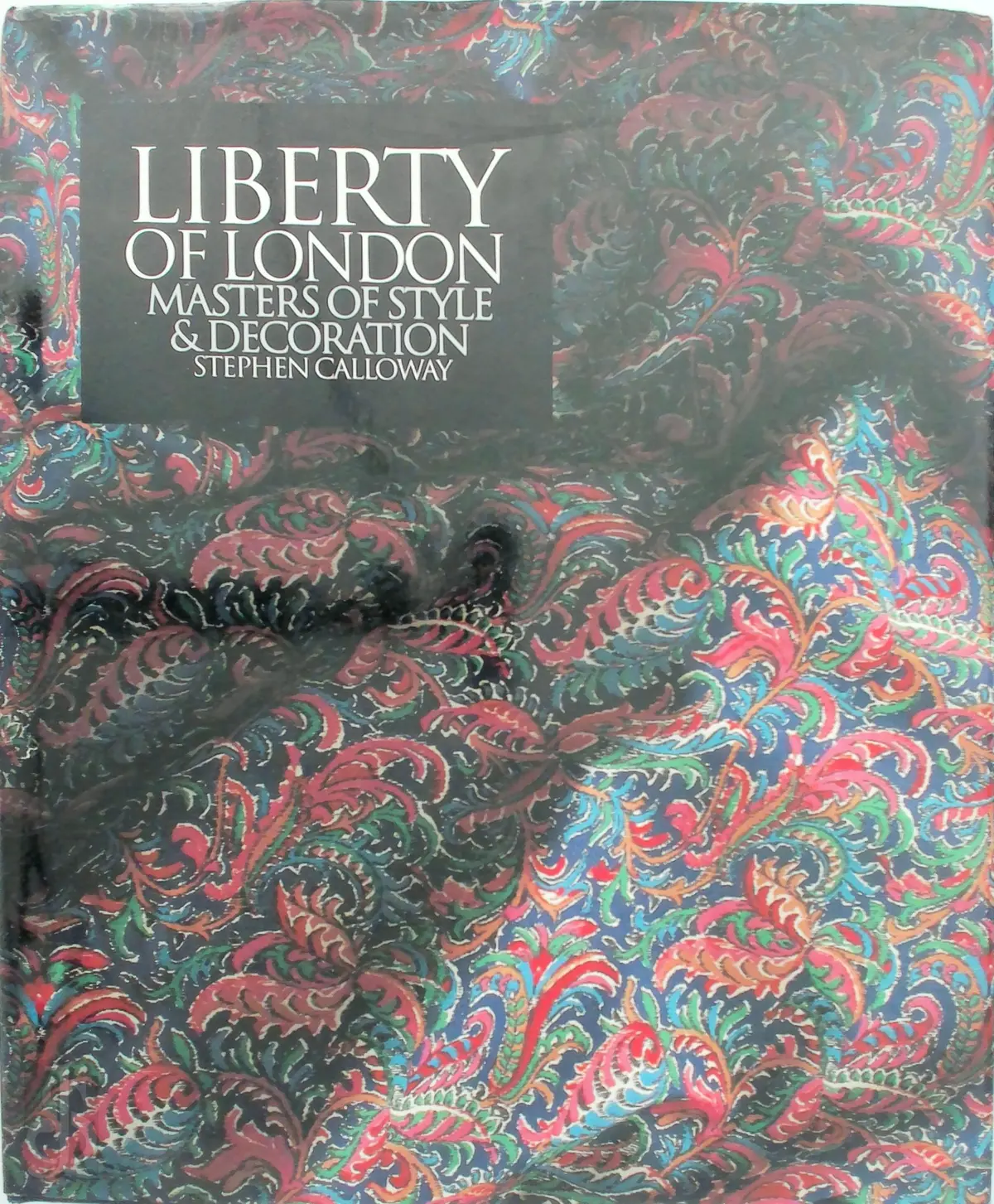 Liberty of London - Stephen Calloway 1