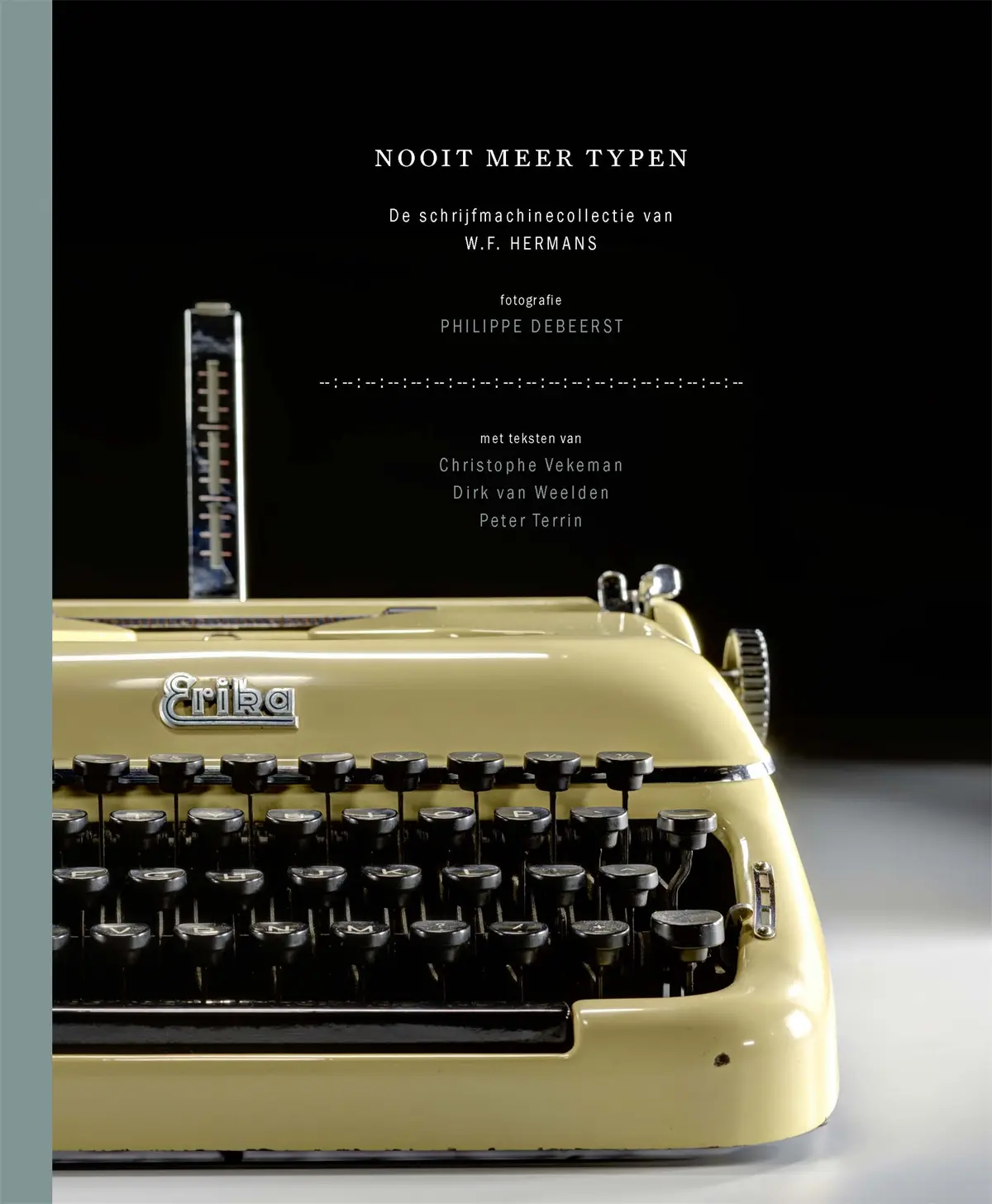 Nooit meer typen - Christophe Vekeman, Dirk van Weelden, Peter Terrin 1