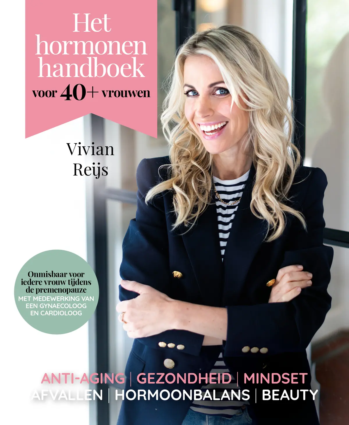 Het hormonenhandboek voor 40+ vrouwen - Vivian Reijs 1