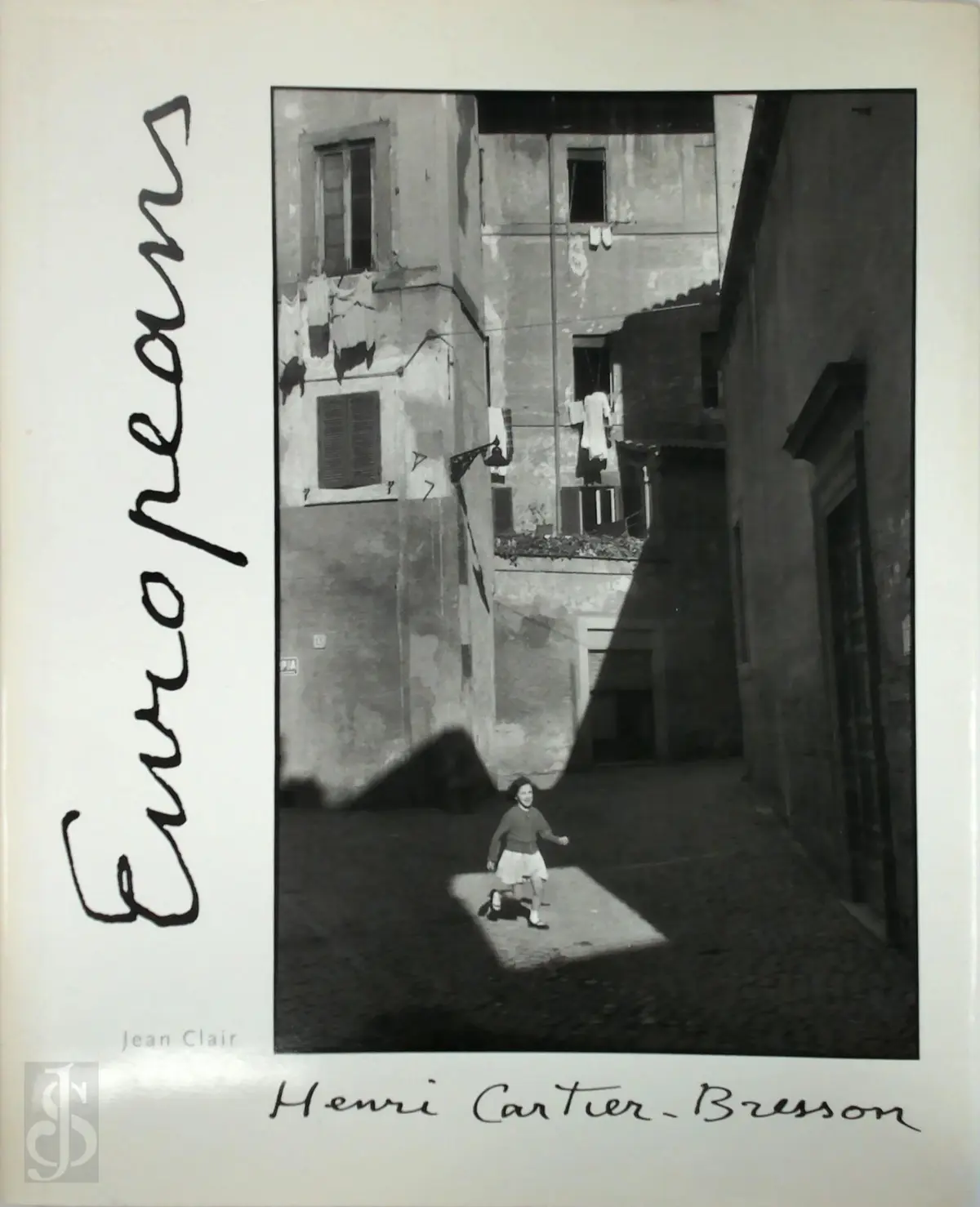 Henri Cartier-Bresson: Europeans - Jean Clair, Henri Cartier-Bresson 1