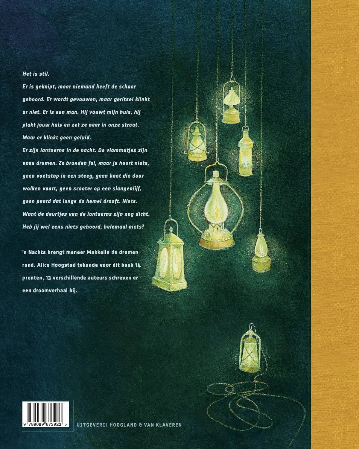 De nachtlantaarns van meneer Makkelie - Sjoerd Kuyper, Maranke Rinck, Dolf Verroen, Bart Moeyaert, Paul van Loon, Koos Meinderts, Daan Remmerts de Vries, Bette Westera, Benny Lindelauf, Marjolijn Hof, Annet Schaap, Jan Paul Schutten, Jowi Schmitz 2