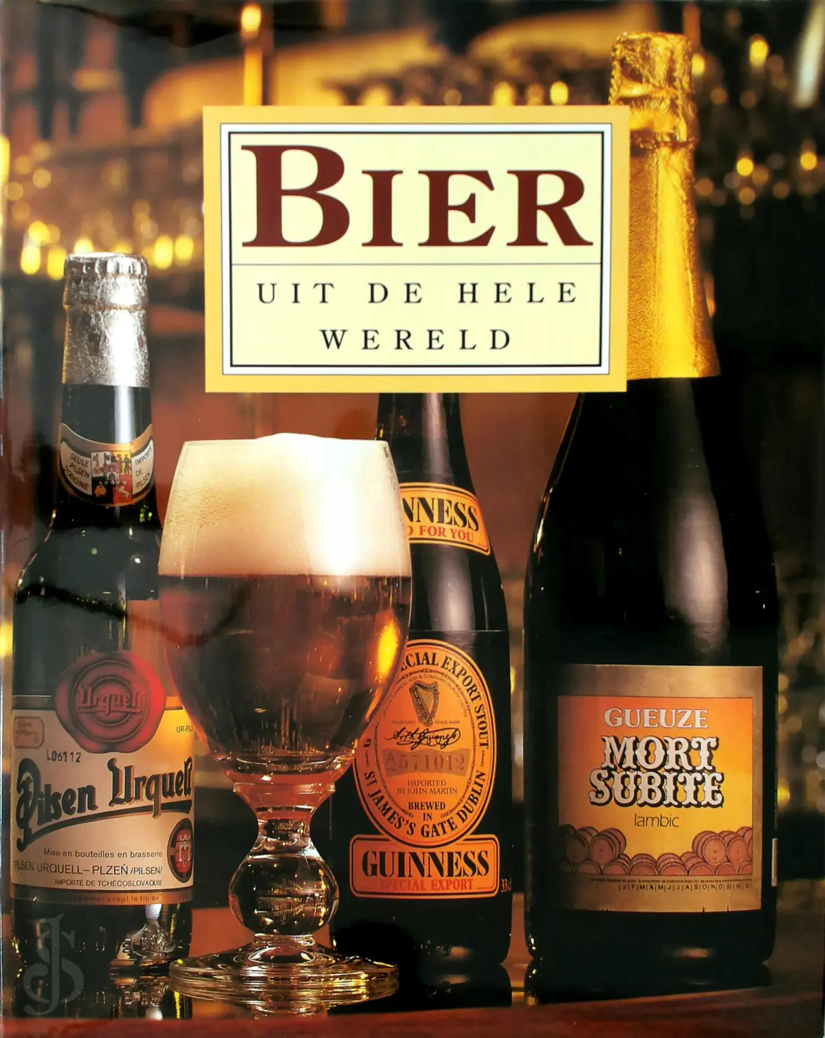 Bier uit de hele wereld - Gilbert Delos, Liesbeth Machielsen 1