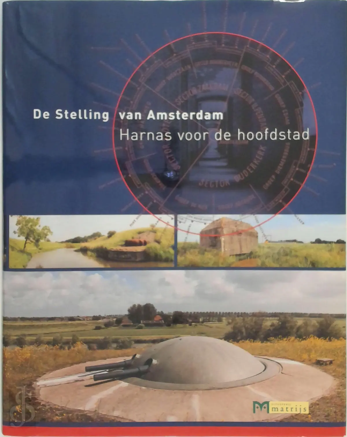 De Stelling van Amsterdam - Henk Baas, Paul Vesters 1