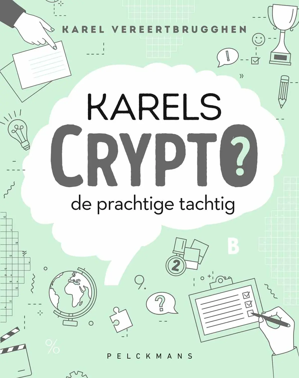 Karels Crypto - Karel Vereertbrugghen - (ISBN: 9789463839709) | De Slegte