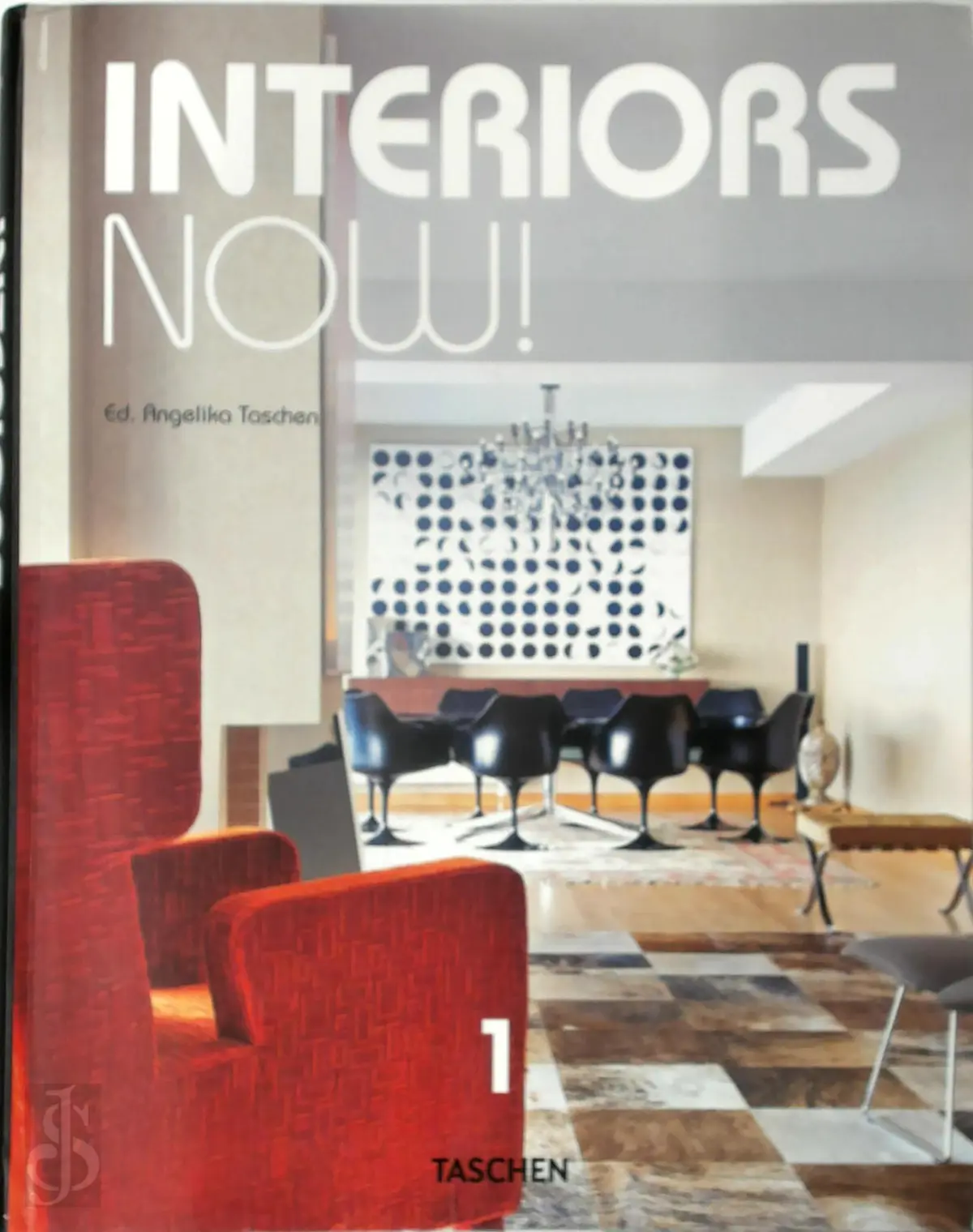 Interiors Now! Vol. - Angelika Taschen 1