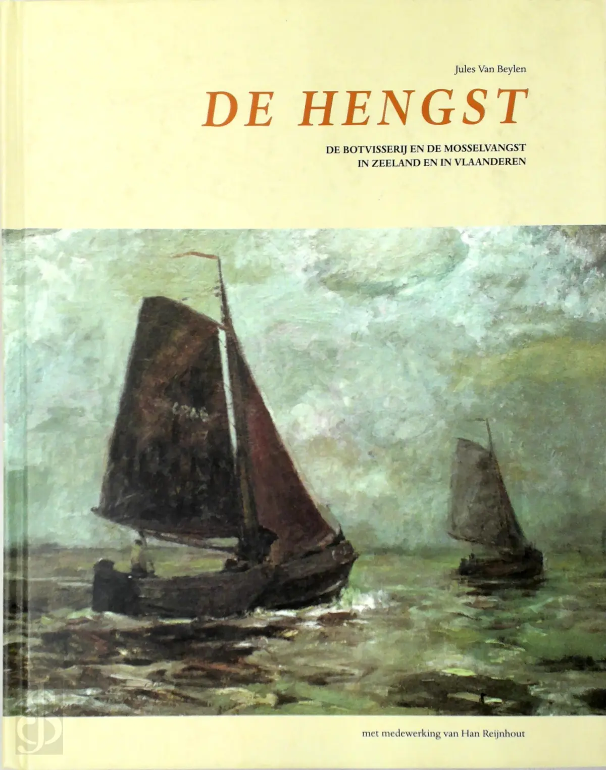 De Hengst - Jules van Beylen, Han Reijnhout, Frieda van Beylen-Beirnaert, Gerrit Zomer, Werner van de Walle, Maurice Seghers, Provincie Oost-Vlaanderen, Tolerant, Stichting Behoud Hoogaars 1