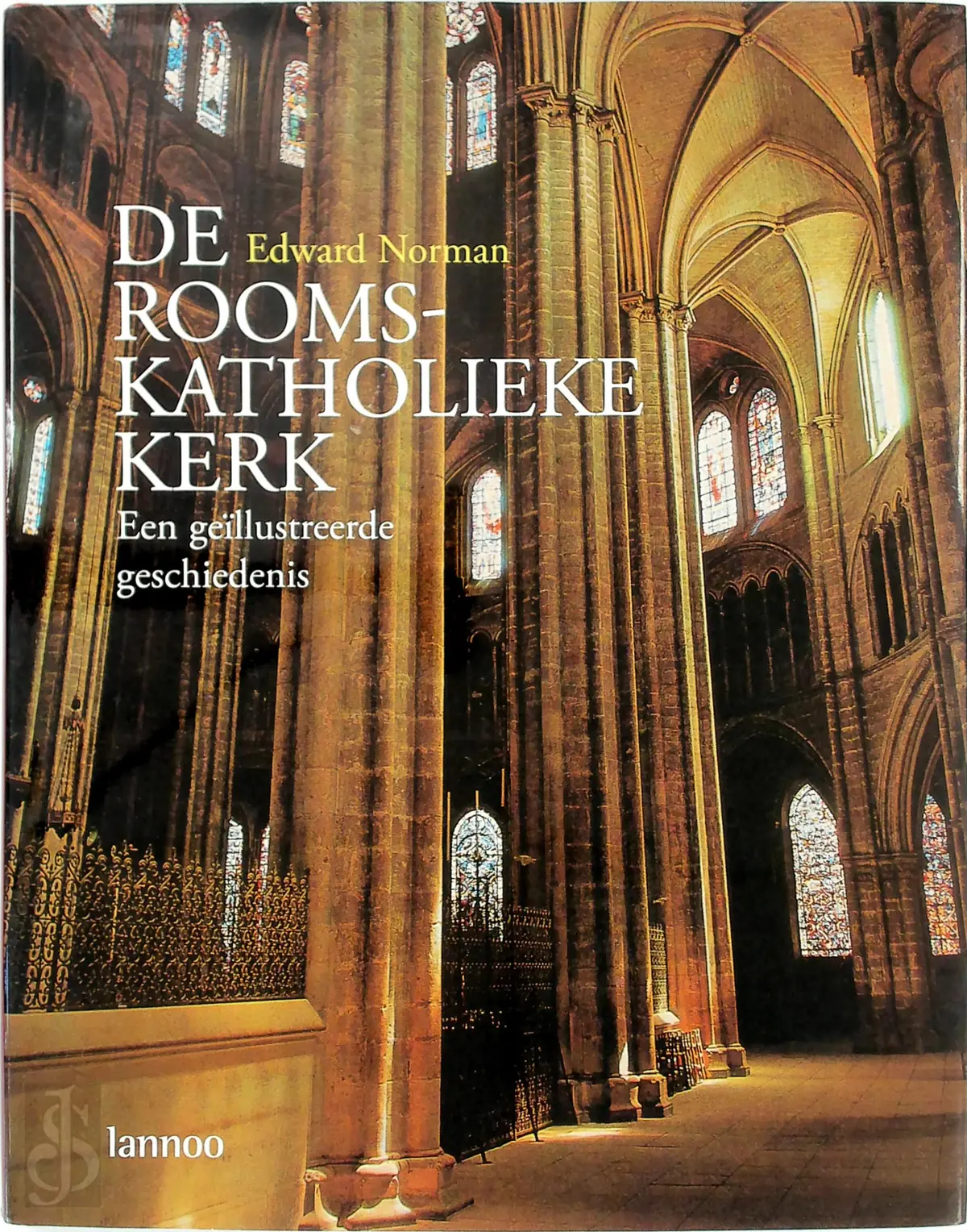 De rooms-katholieke kerk - Edward Norman 1