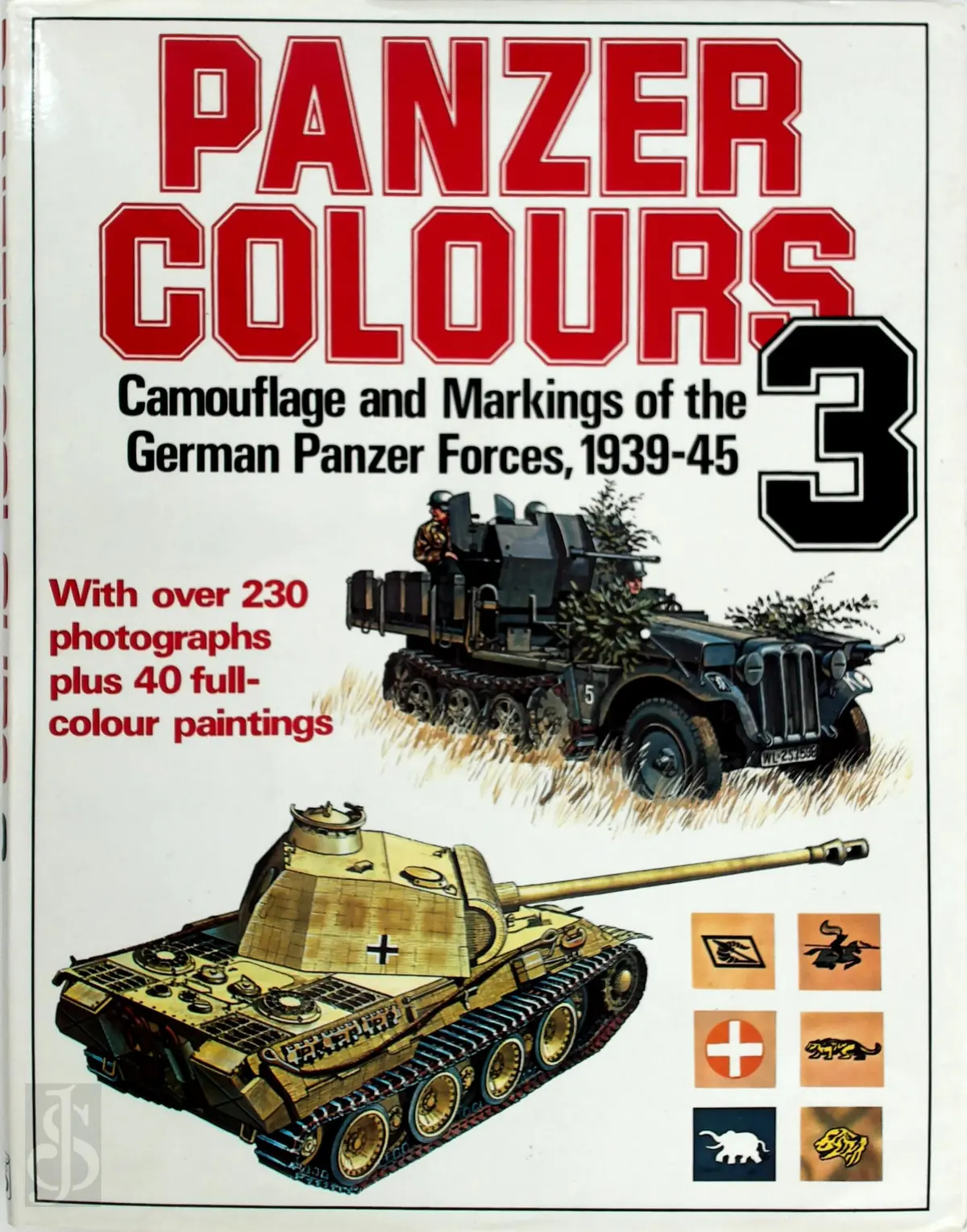 洋書 Panzer Colors III / Bruce Culver Panzer Colors, Vol. 3: Markings of the German Army Panzer