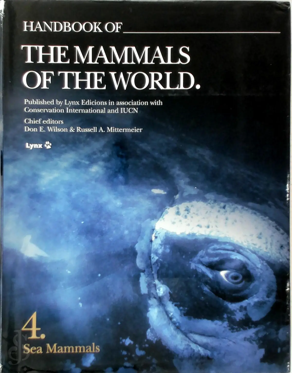 Handbook of the Mammals of the World - Vol. 4: Sea Mammals - Gill Braulik, Robert Brownell 1