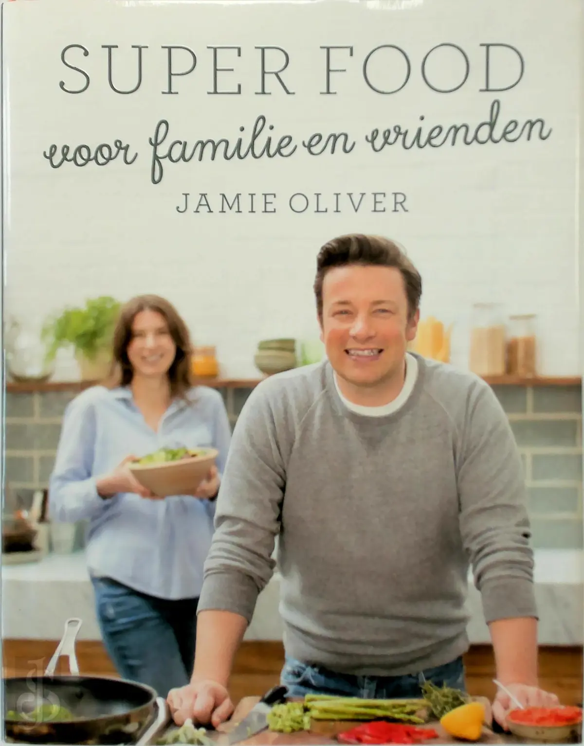 Super food voor familie en vrienden - Jamie Oliver 1