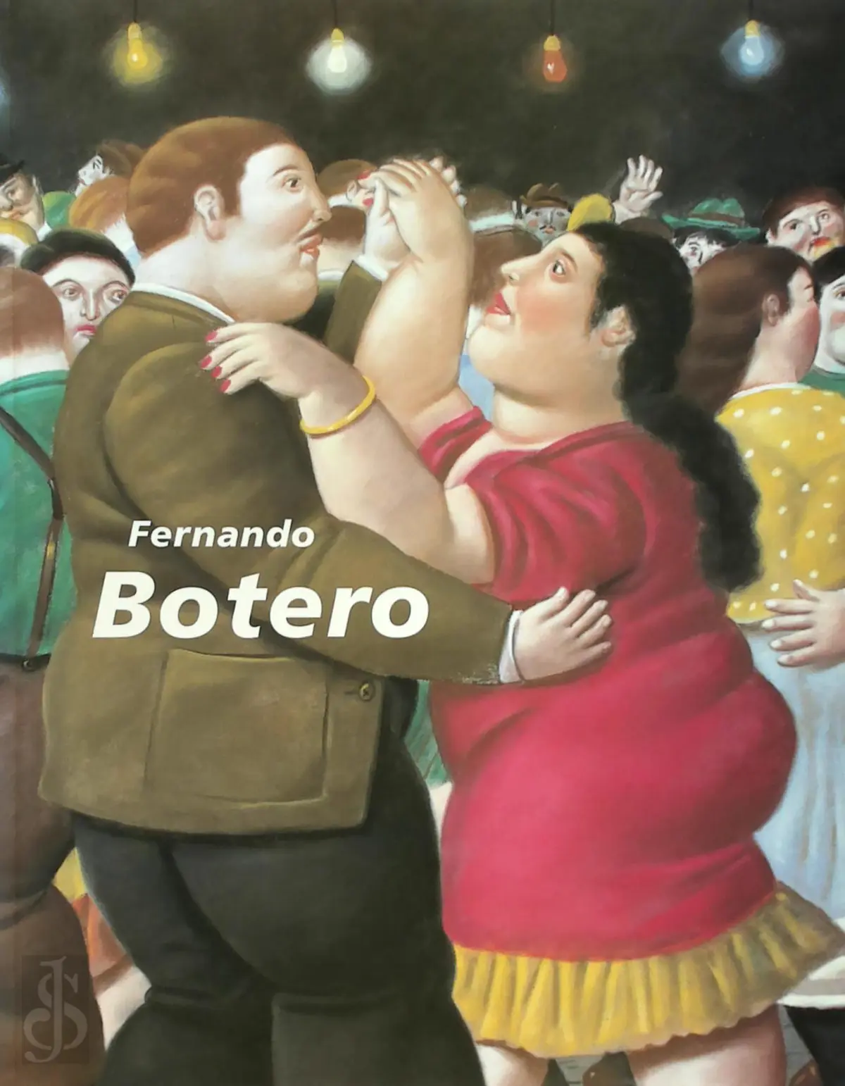 Fernando Botero - Fernando Botero, John Sillevis, Janey Tucker 1