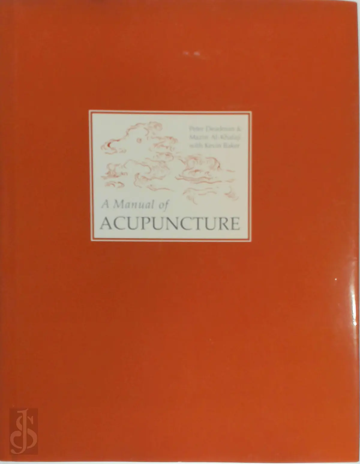 A Manual of Acupuncture - Peter Deadman, Mazin Al-khafaji, Kevin Baker 1