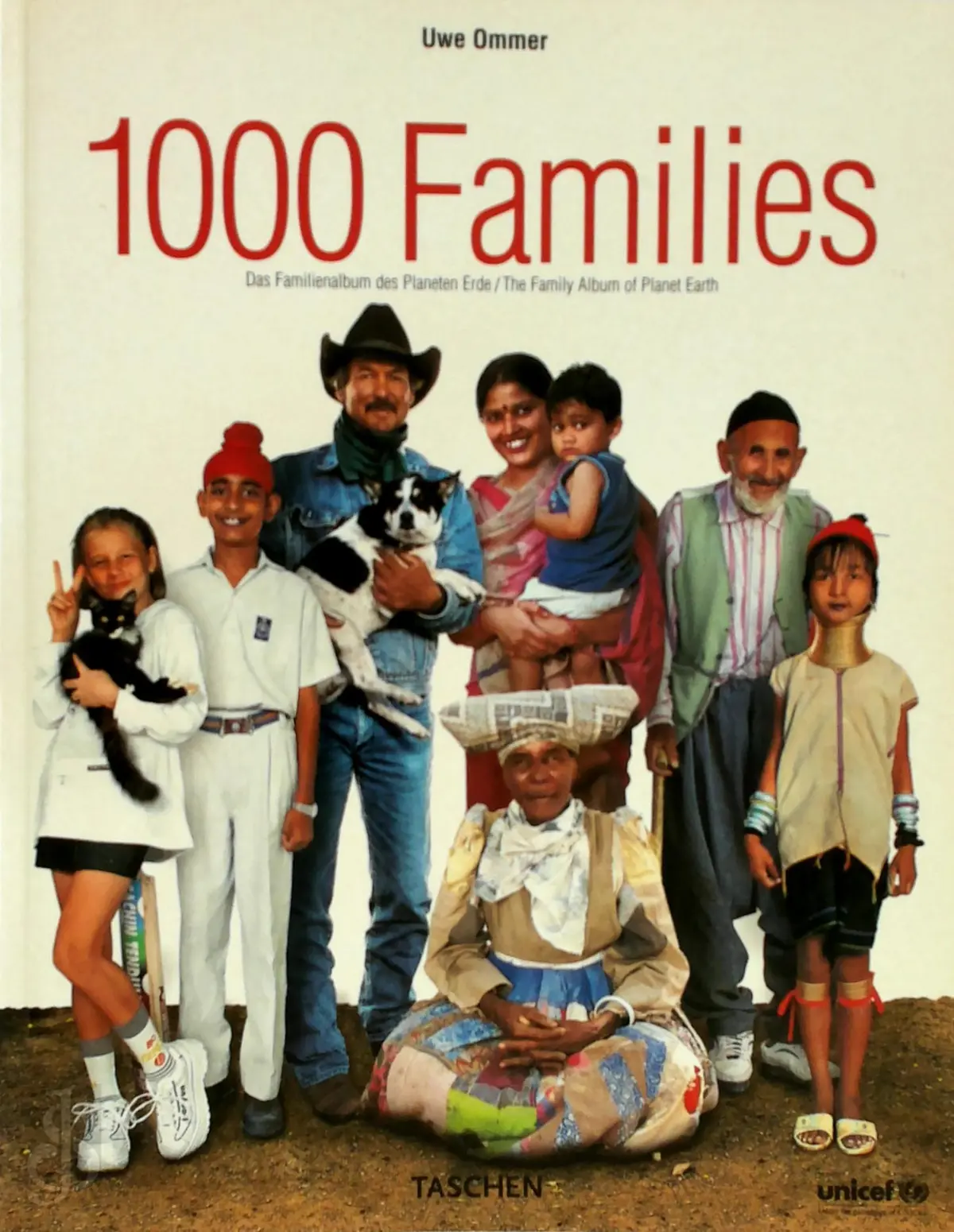 1000 [One thousand] families: The Family Album of Planet Earth / Das Familienalbum des Planeten Erde - Uwe Ommer 1