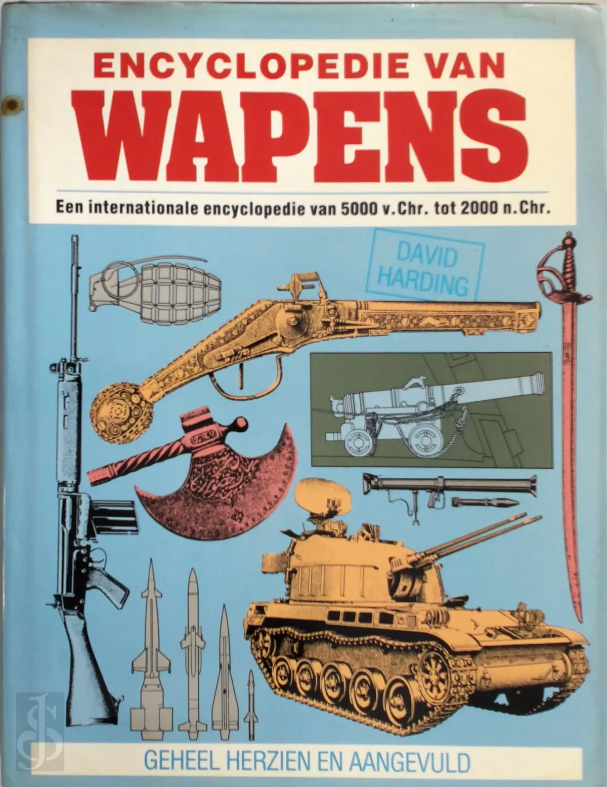 Encyclopedie van wapens - David Harding, A.C.A. Lemmers, Alan Cheung, Randal Gray 1