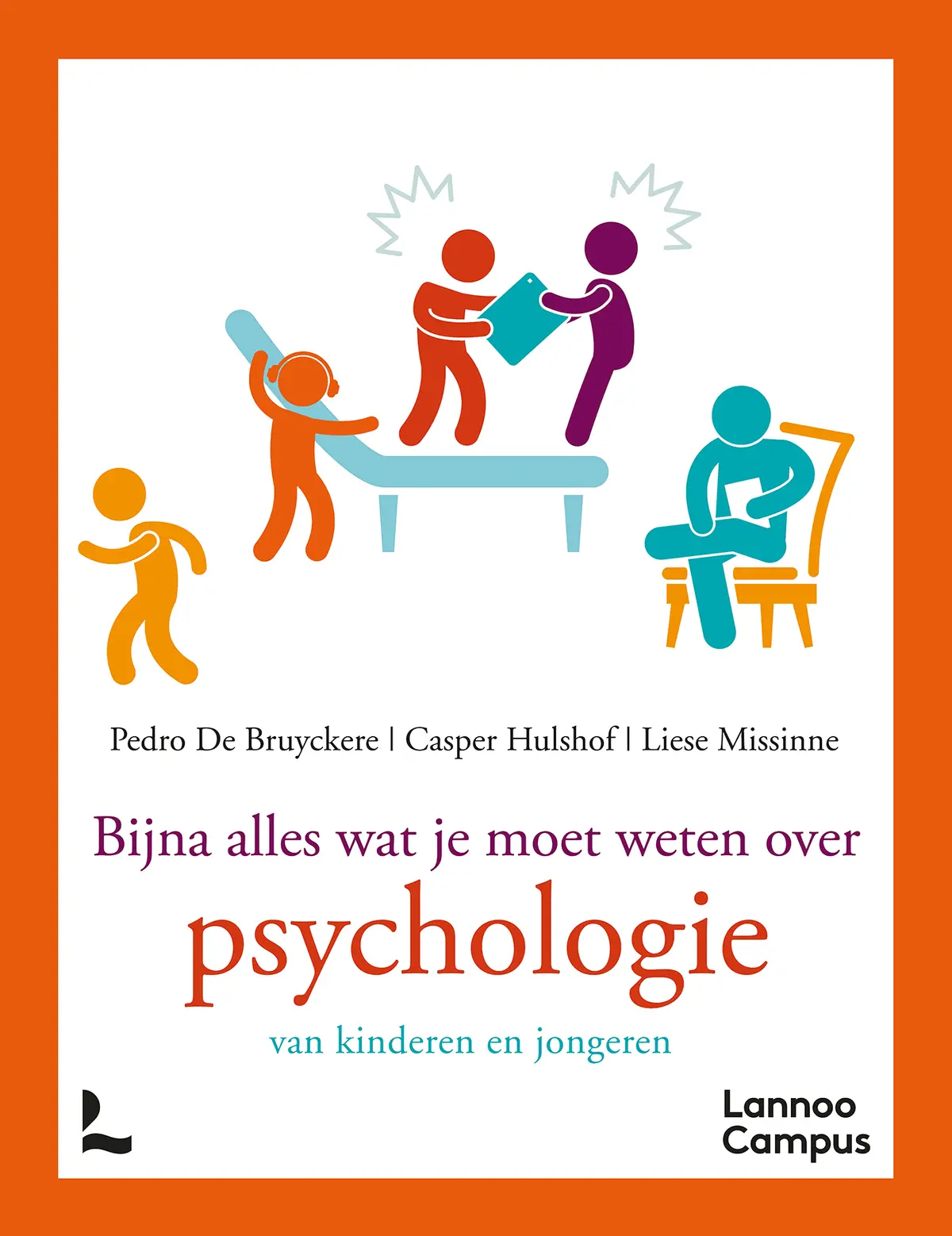 Bijna alles wat je moet weten over psychologie - Pedro De Bruyckere, Casper Hulshof, Liese Missinne 1