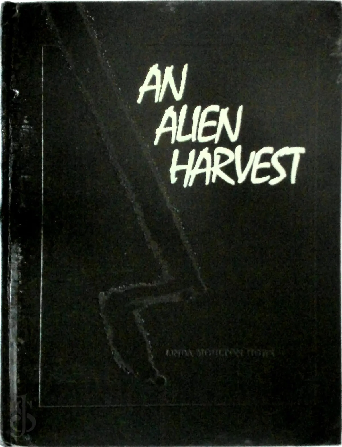 洋書 AN ALIEN HARVEST by Linda Moulton Howe Amazon.com: By Linda Moulton Howe An Alien Harvest: Further