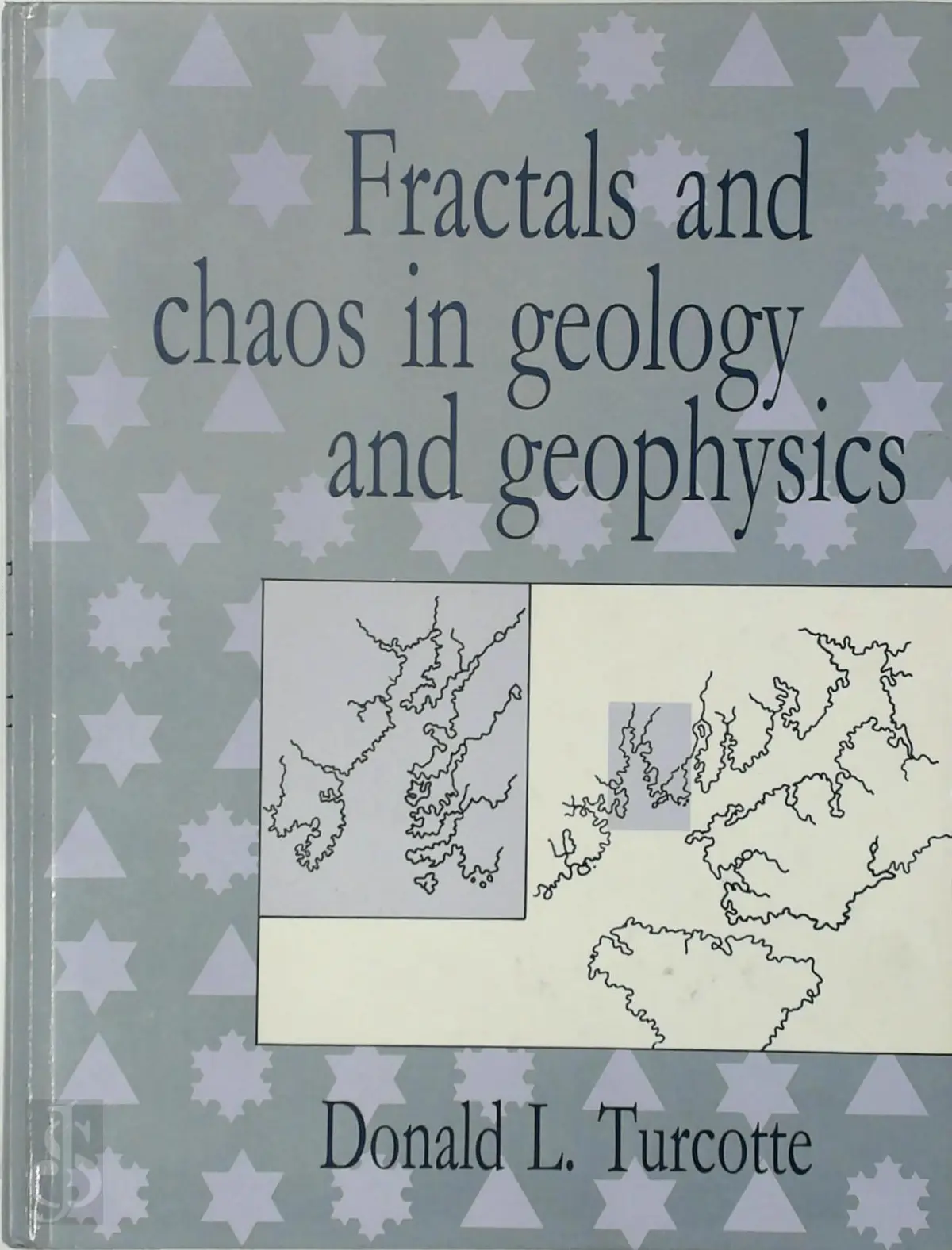 Fractals and Chaos in Geology and Geophysics - Donald Lawson Turcotte 1