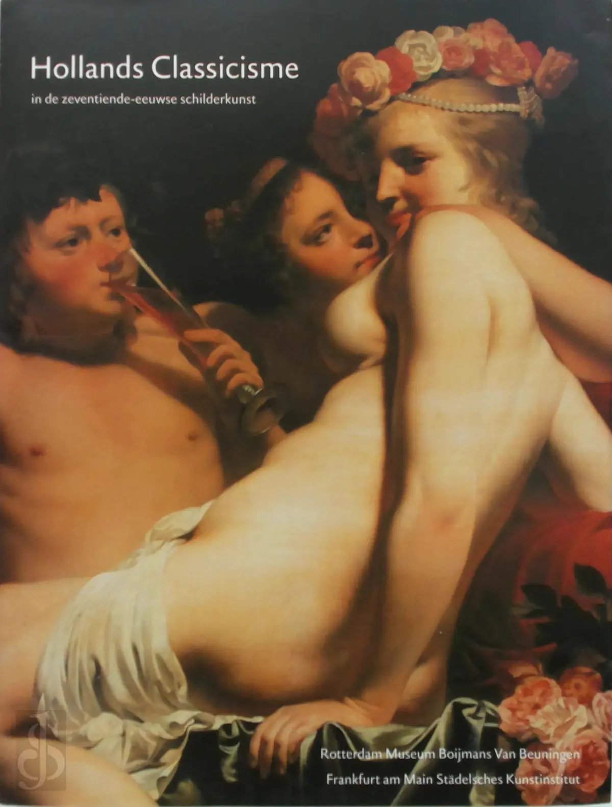 Hollands Classicisme: In de zeventiende-eeuwse schilderkunst - Albert Blankert, Nathalie Dufais 1