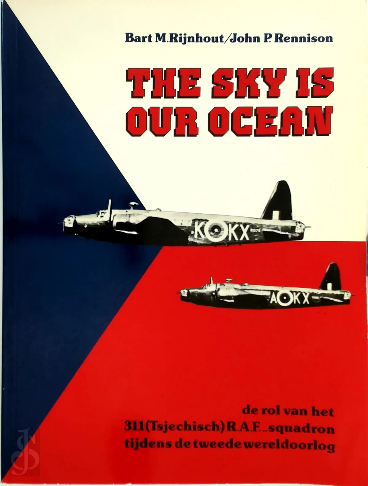 The sky is our ocean - Bart M. Rijnhout, John P. Rennison 1