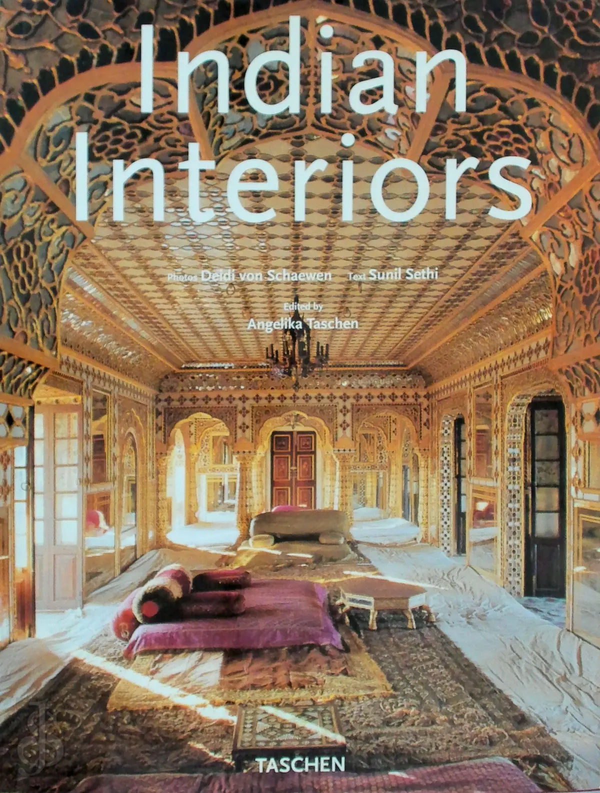 Indian Interiors - Deidi Von Schaewen, Sunil Sethi 1