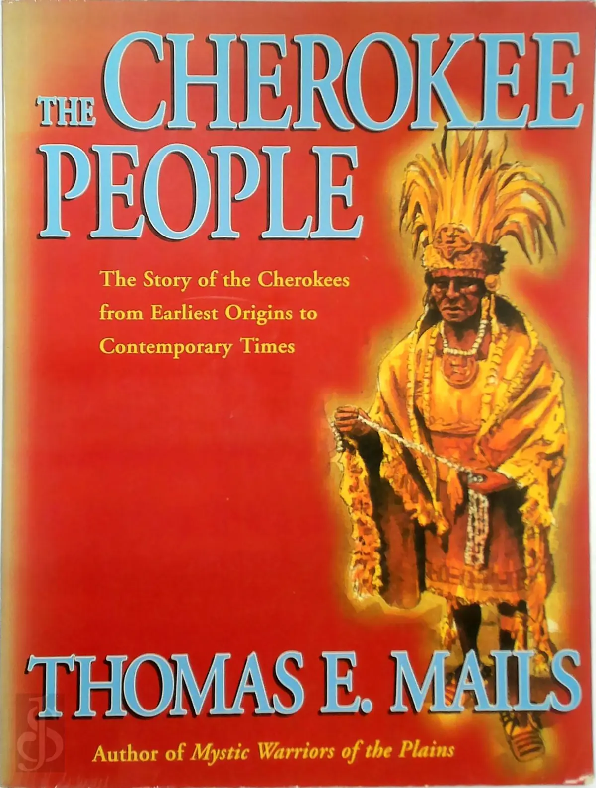 The Cherokee People - Thomas E. Mails 1