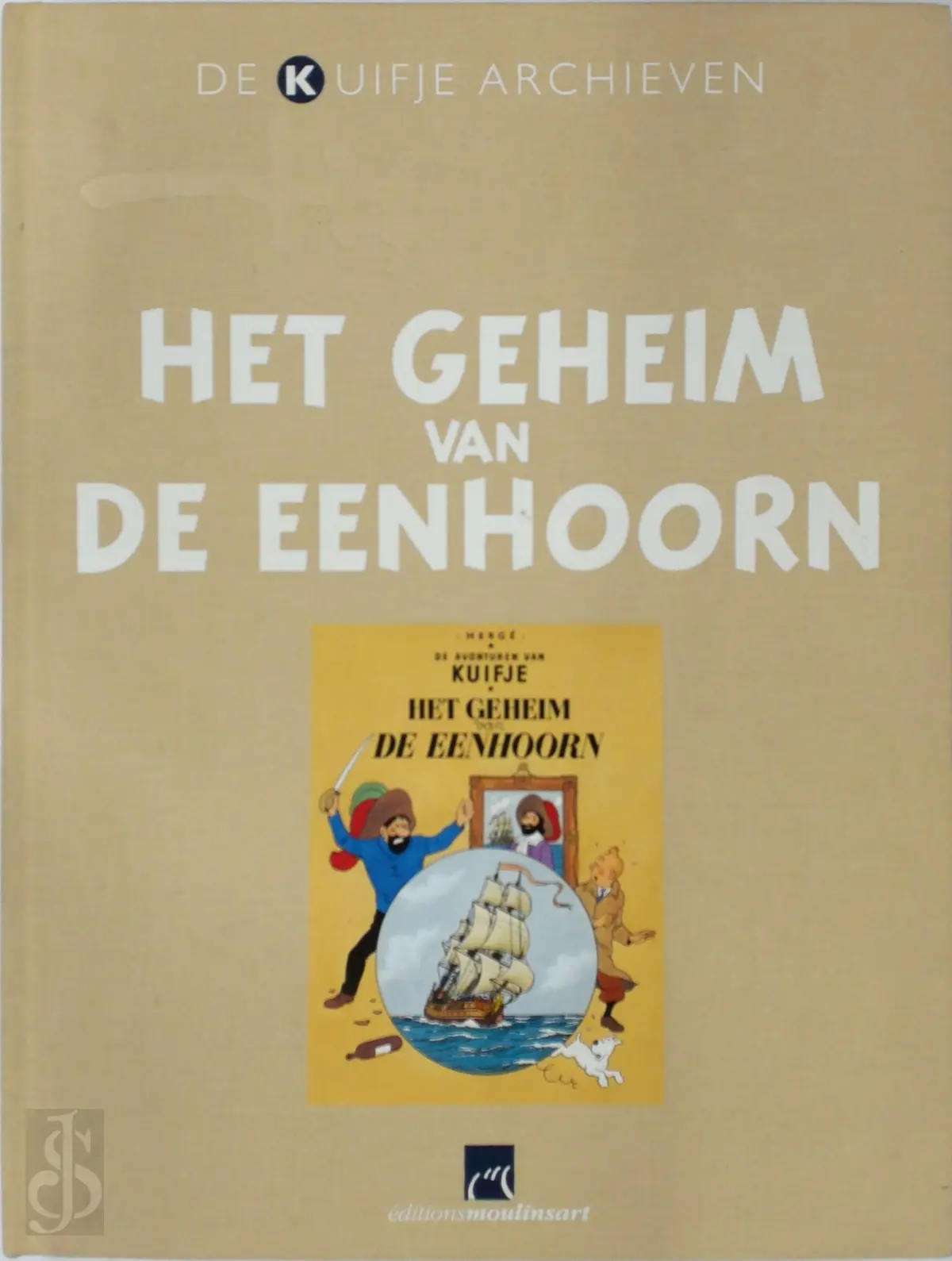 De Kuifje Archieven: Het geheim van De Eenhoorn - Hergé 1