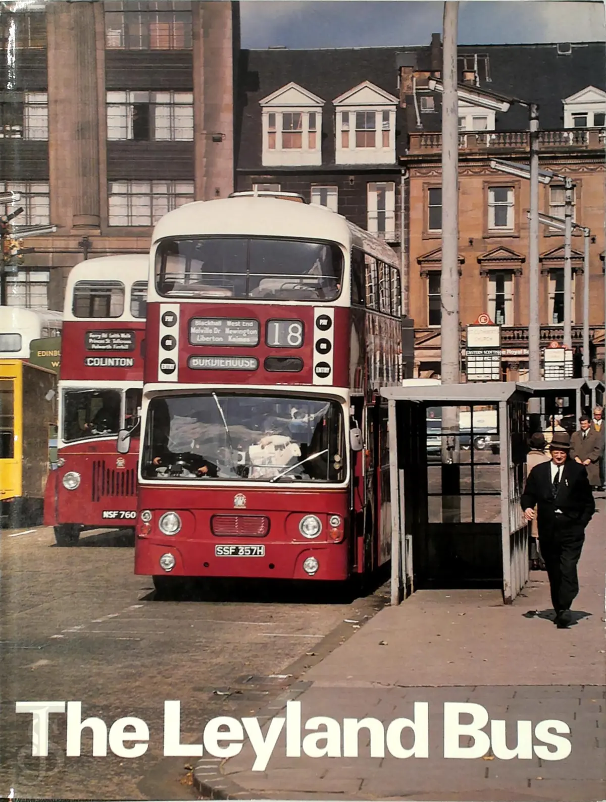 The Leyland Bus - A. Doug Jack 1