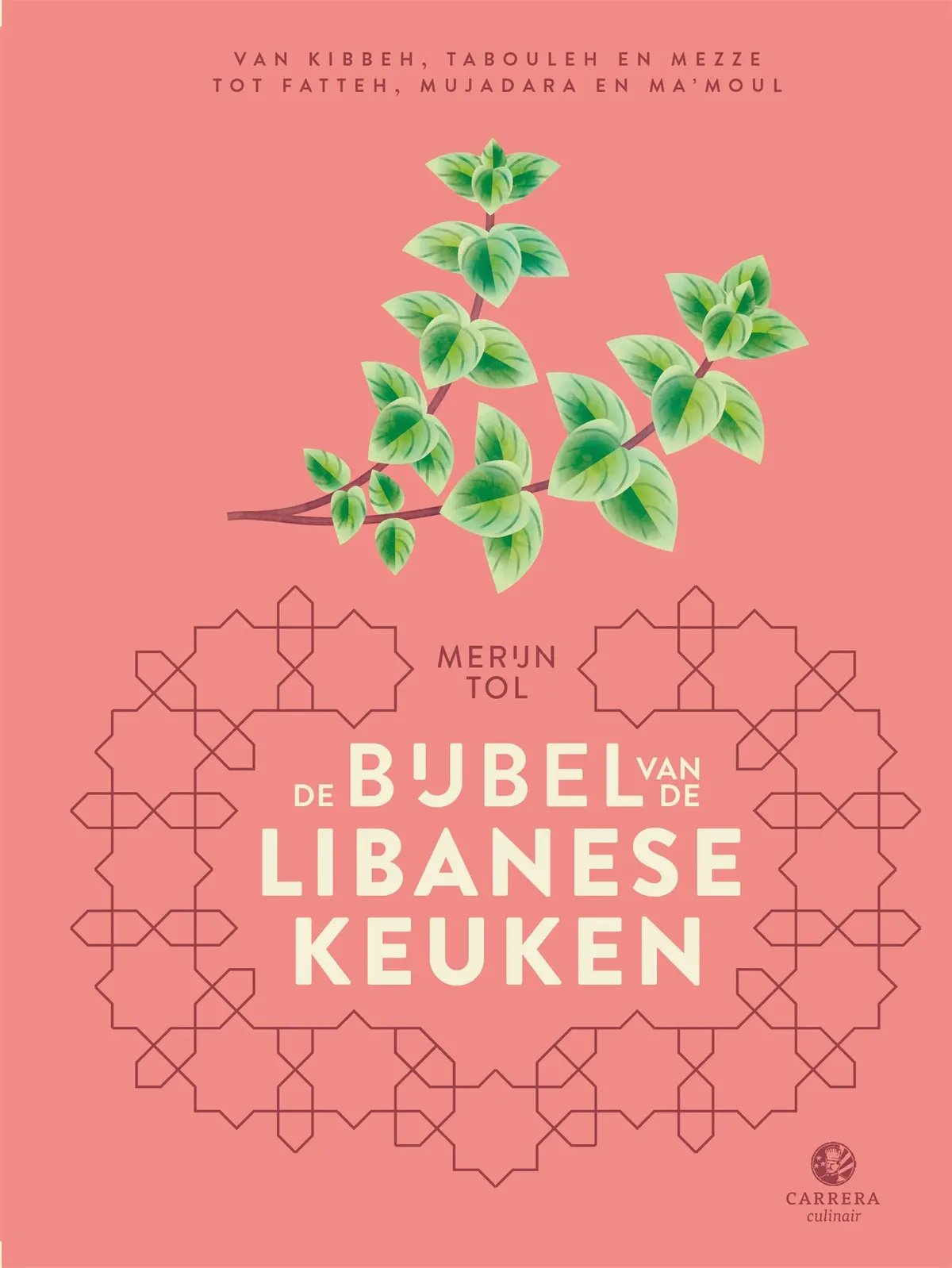 De bijbel van de Libanese keuken - Merijn Tol 1