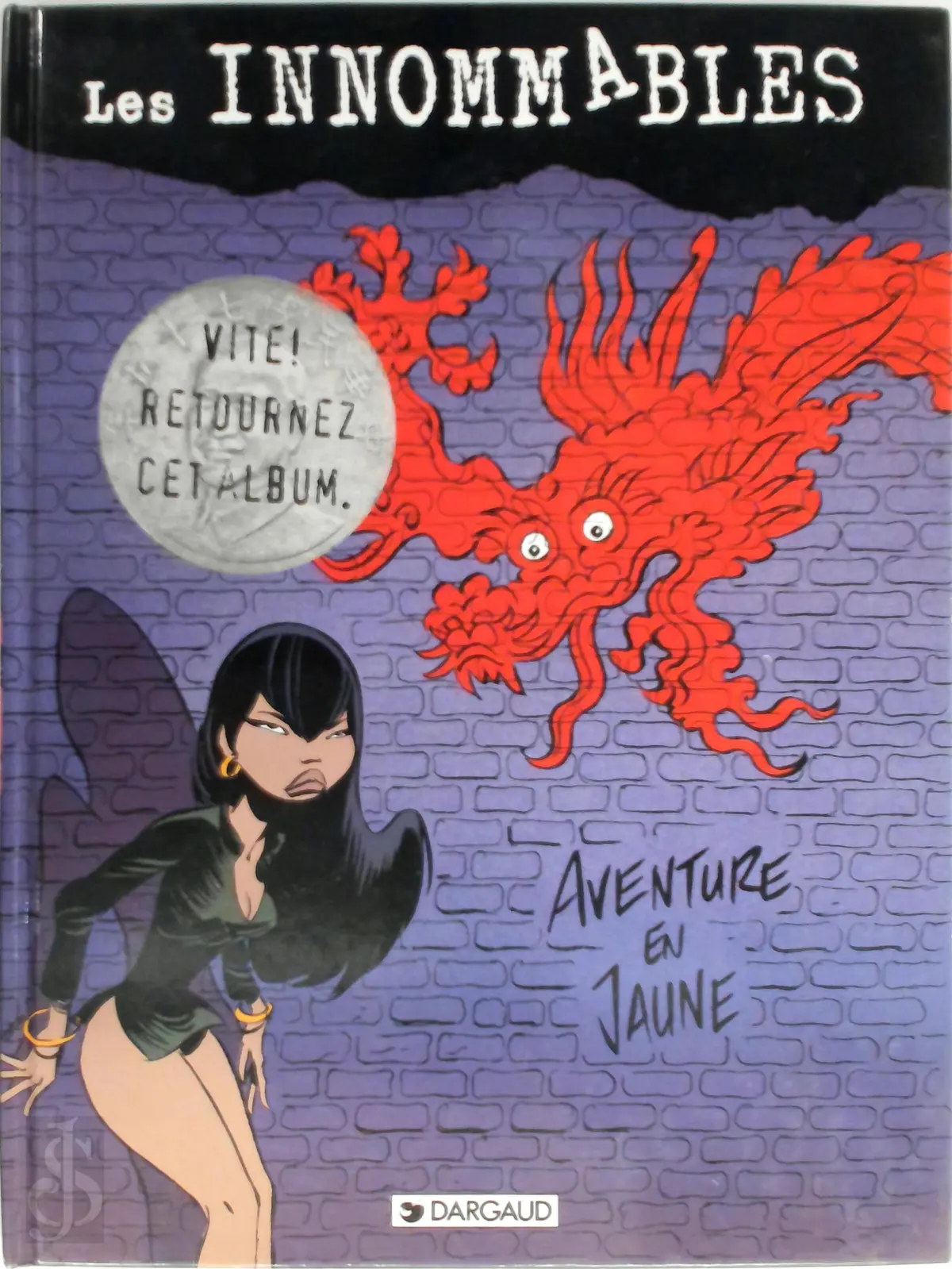 Les innommables Aventure en jaune & Matricule Triple Zéro Yann